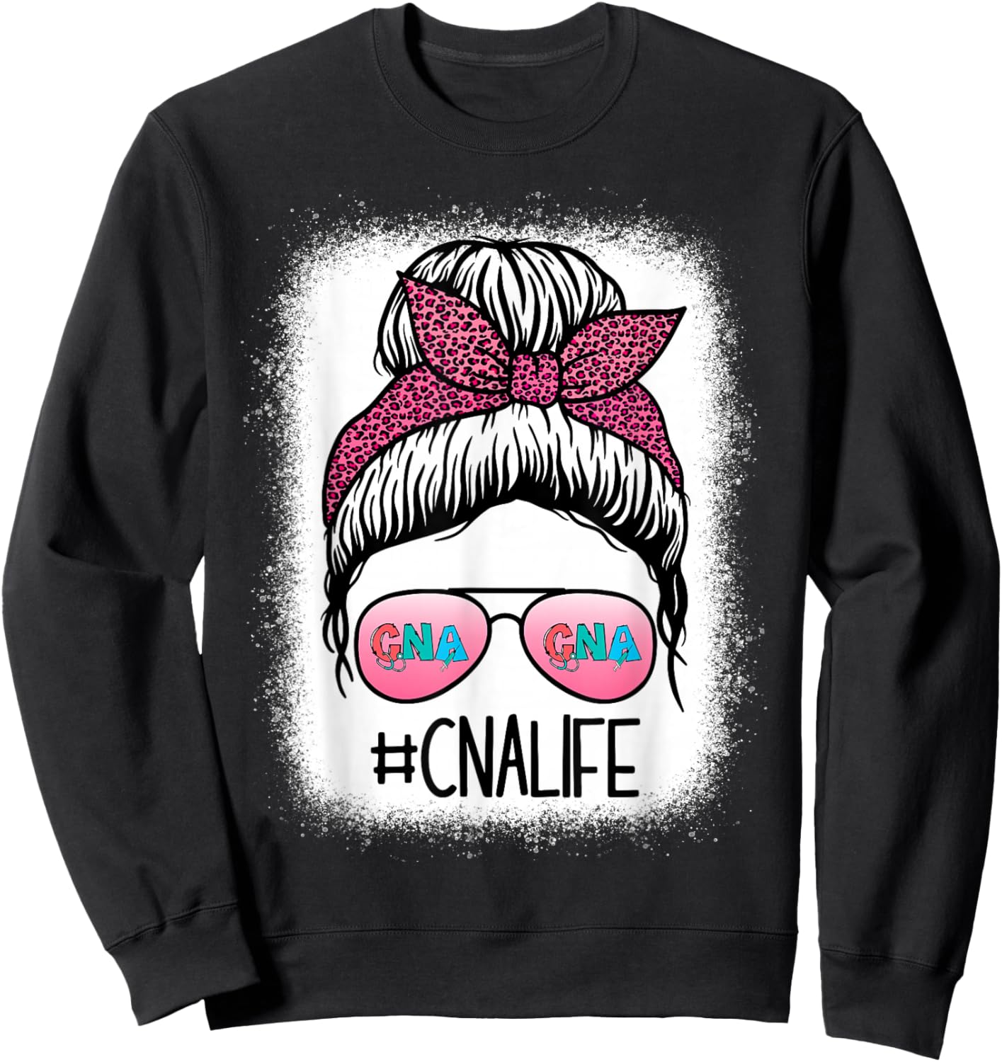 CNA Nurse Life Bleached Shirts Leopard Messy Bun Women Sweatshirt - Sweatshirt | Black