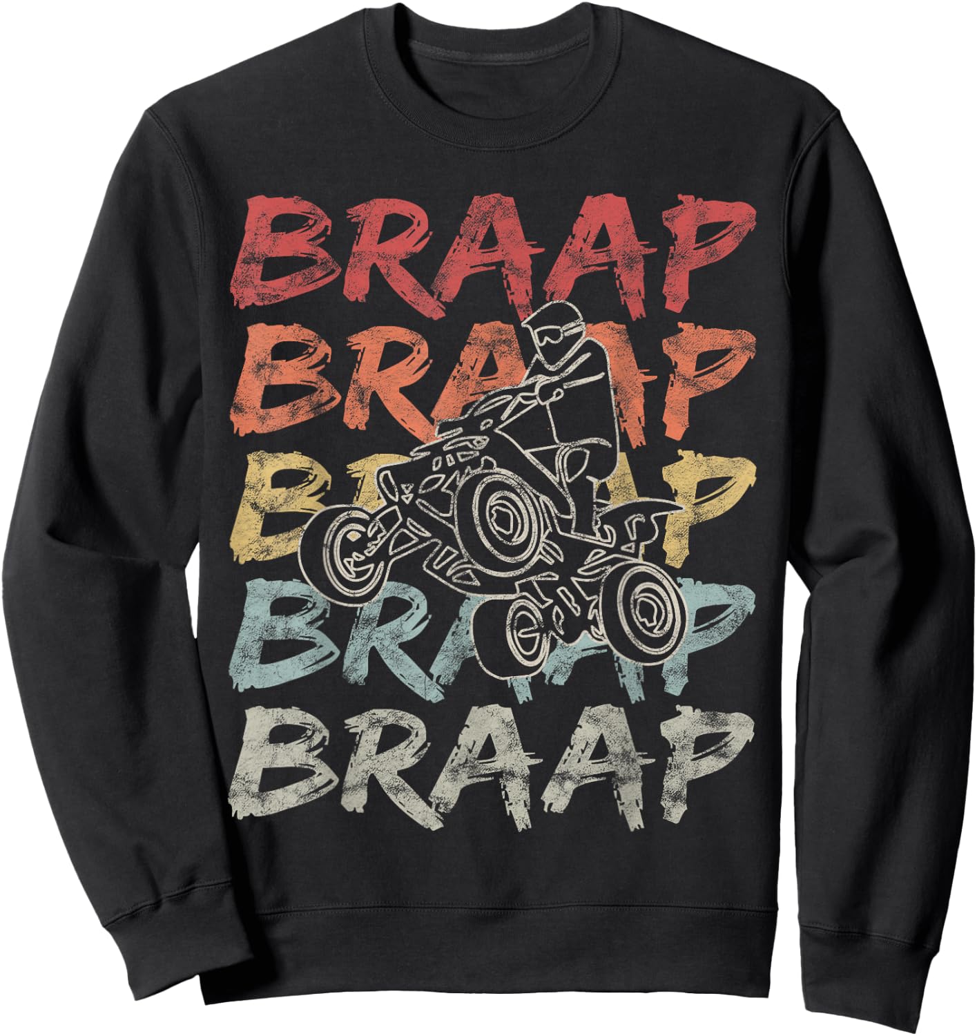 Vintage Braap Quad Biker Gift I ATV Four Wheeler Quad Bike Sweatshirt - Sweatshirt | Black