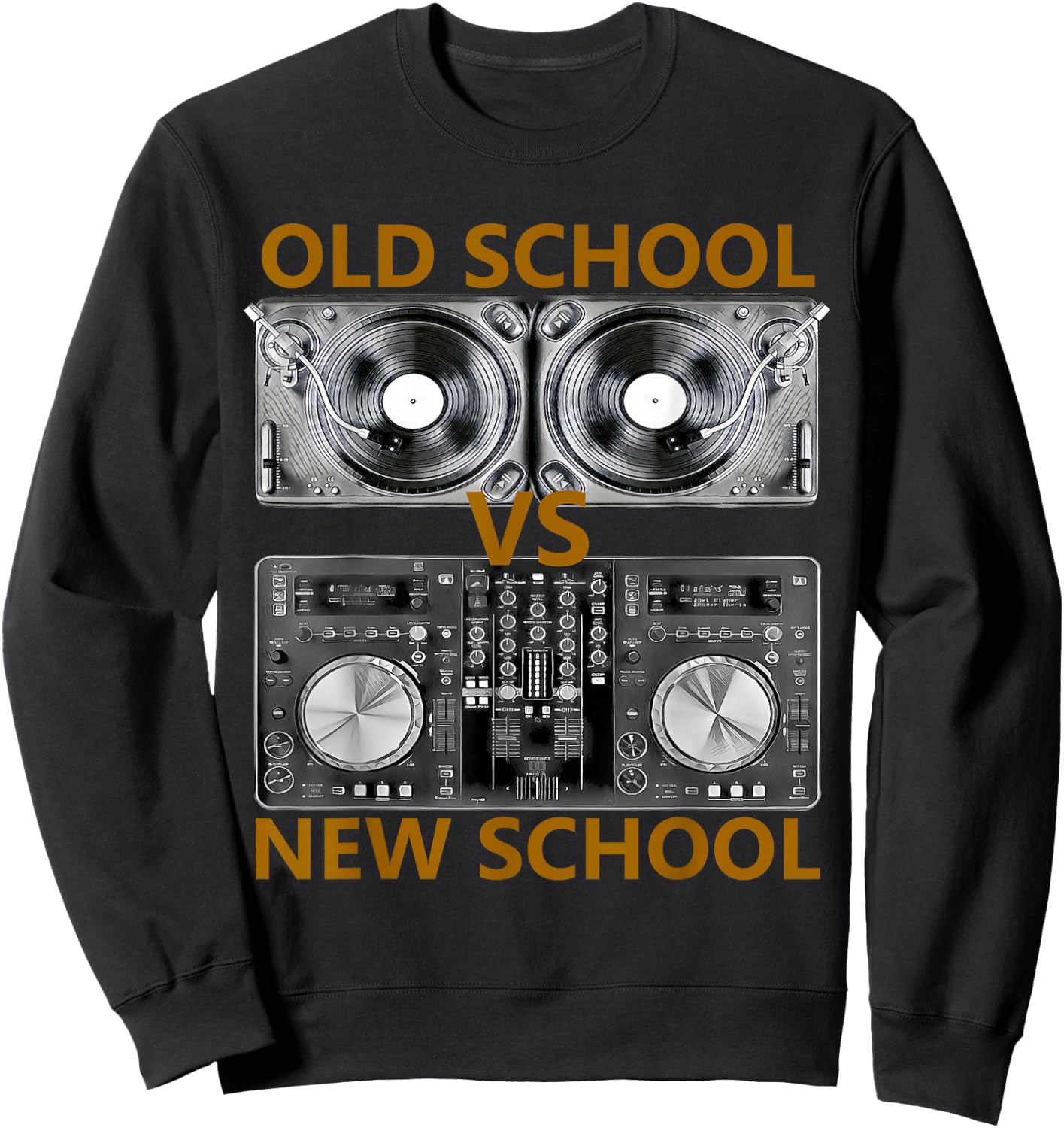 Old School DJ VS New School DJ , House/Dance Music Sweatshirt - Sweatshirt | Black
