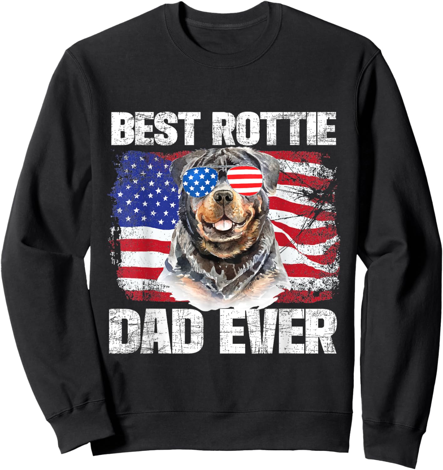 Best Rottie Dad Ever - American Flag Dog Owner Animal Lover Kids Men Sweatshirt - Sweatshirt | Black