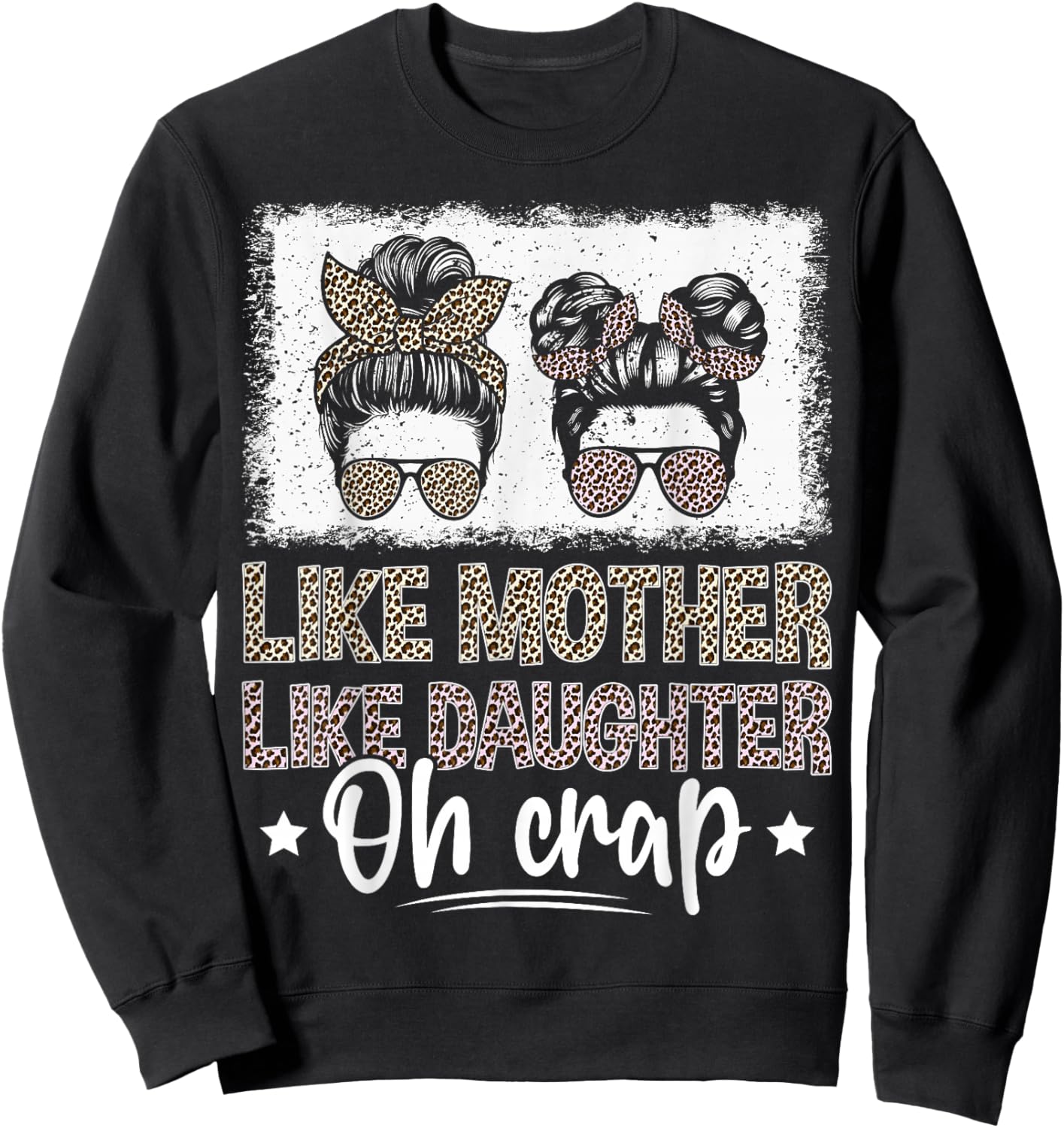 Such Mother Such Daughter Oh Sweatshirt - Sweatshirt | Black