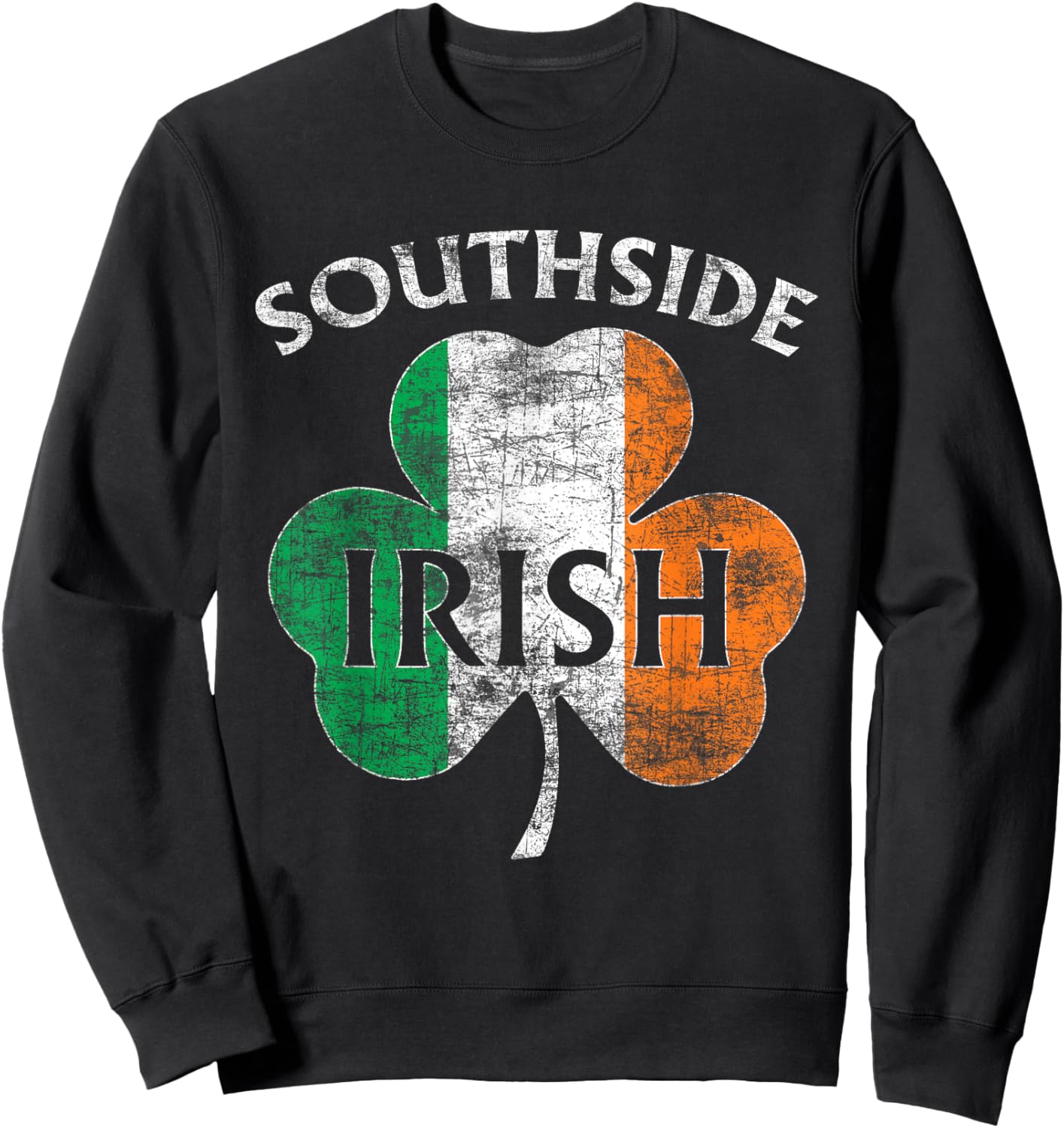 Chicago Southside Irish Flag St. Patrick's Day Sweatshirt - Sweatshirt | Black