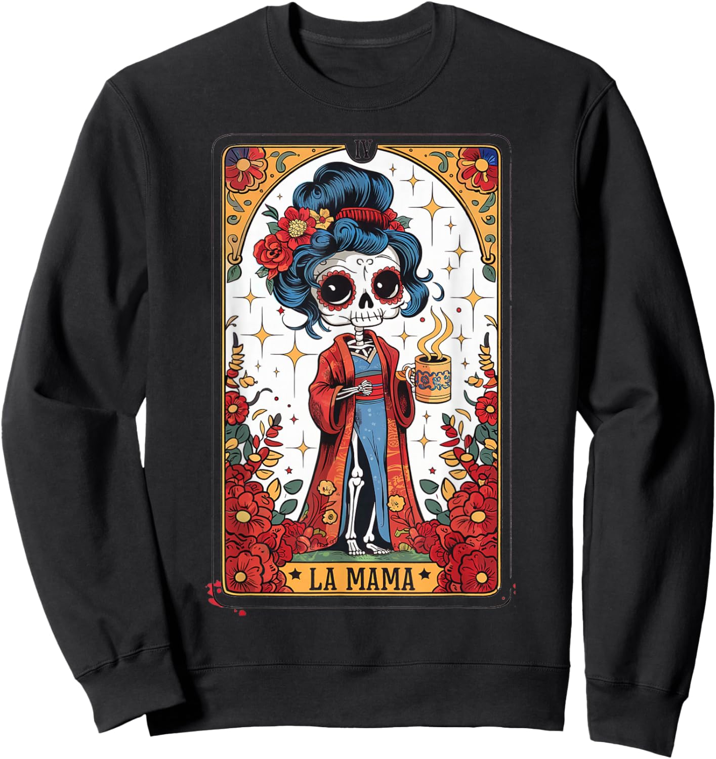 La Mamá Tarot Card Funny Mexican Mom Spanish Skeleton Mama Sweatshirt - Sweatshirt | Black