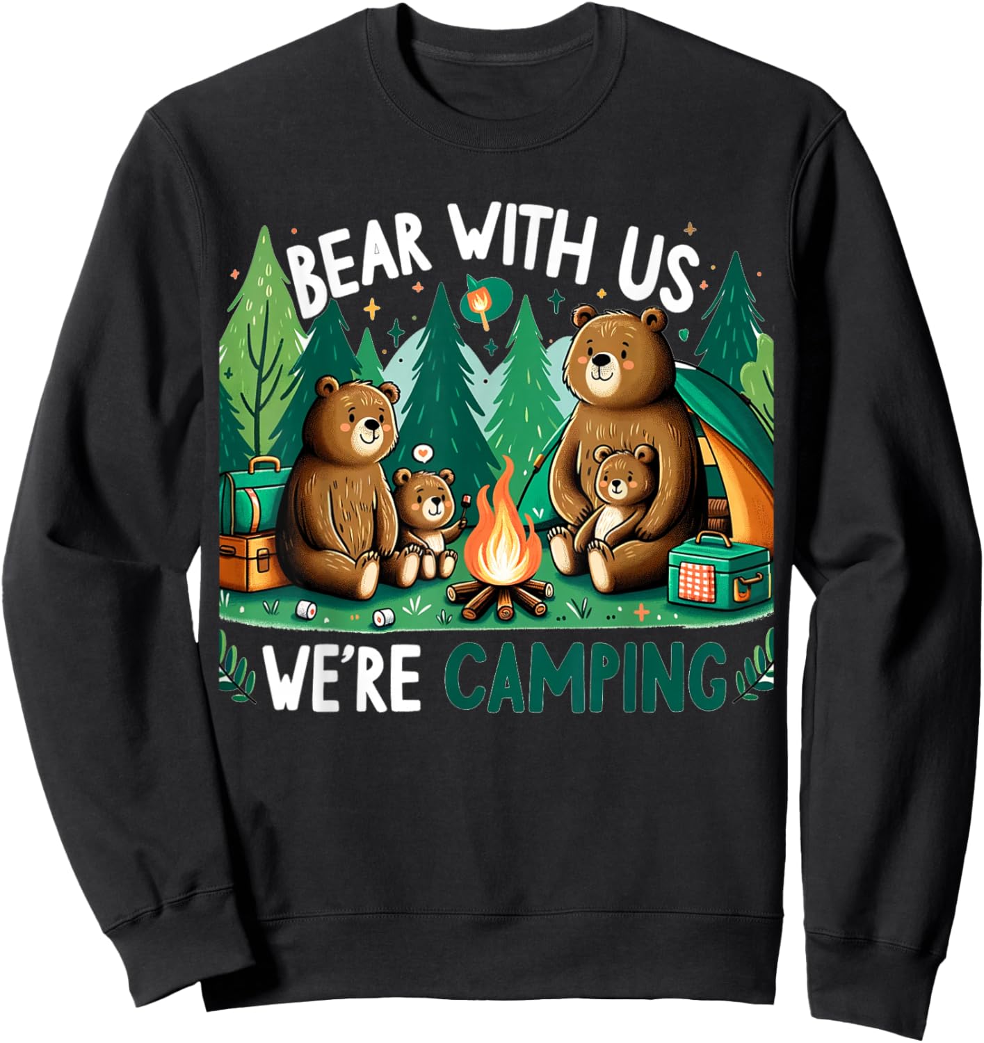 Bear With Us, We’re Camping Campfire Family Camping Trip Sweatshirt - Sweatshirt | Black