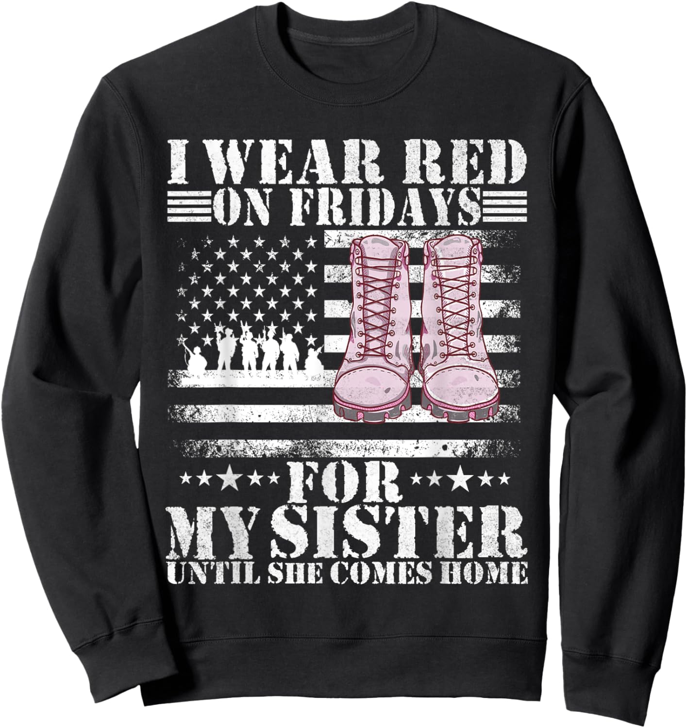 I wear Red on Fridays For my sister Until She Comes home Sweatshirt - Sweatshirt | Black