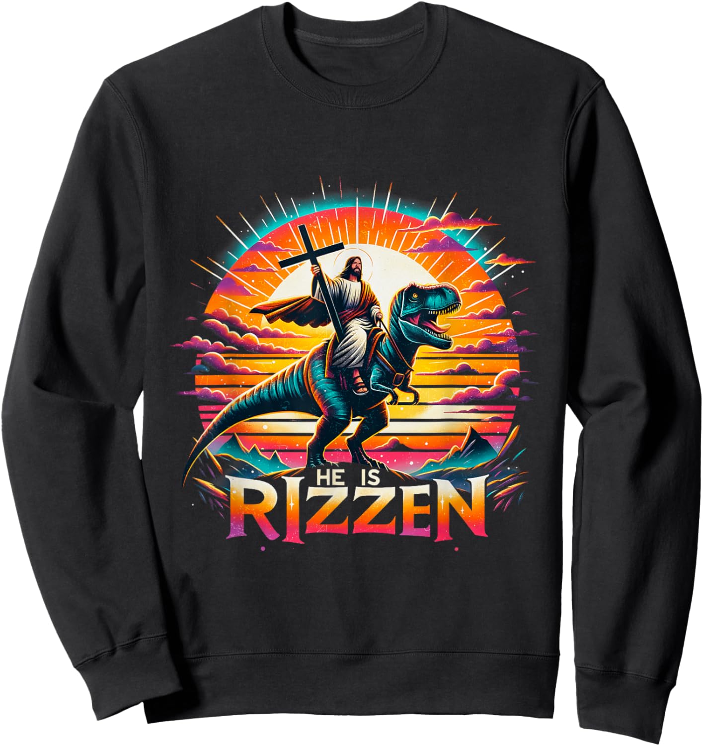 Jesus Has Rizzen He Is Rizzen Christian Jesus Is Rizzen Cool Sweatshirt - Sweatshirt | Black