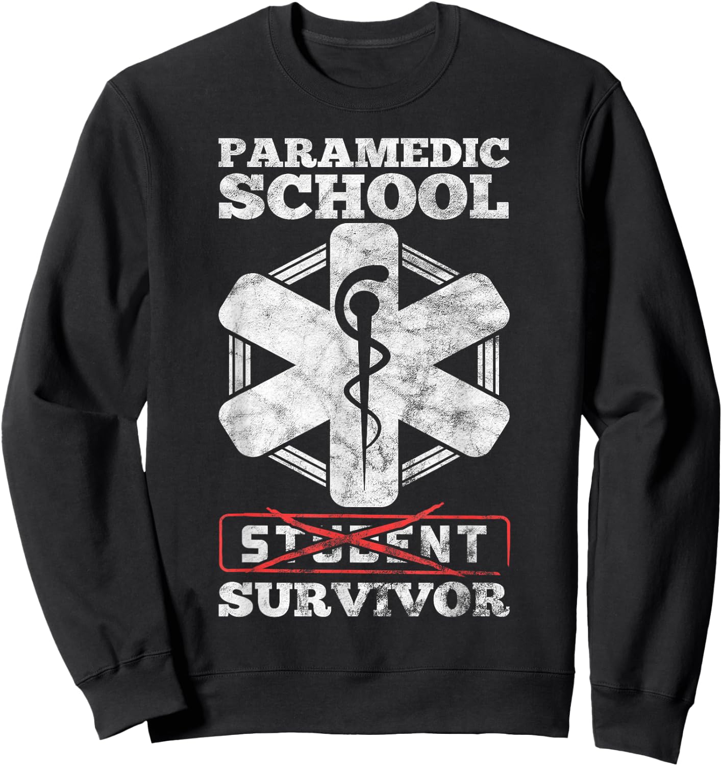 Paramedic School Survivor Funny EMS Student Graduation Gift Sweatshirt - Sweatshirt | Black