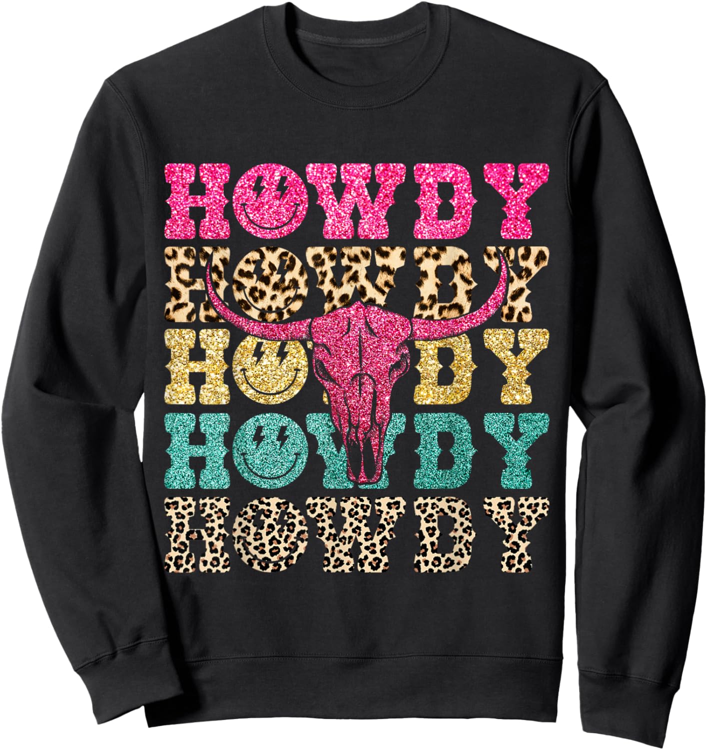 Howdy Smile Face Rodeo Western Country Southern Cowgirl Sweatshirt - Sweatshirt | Black