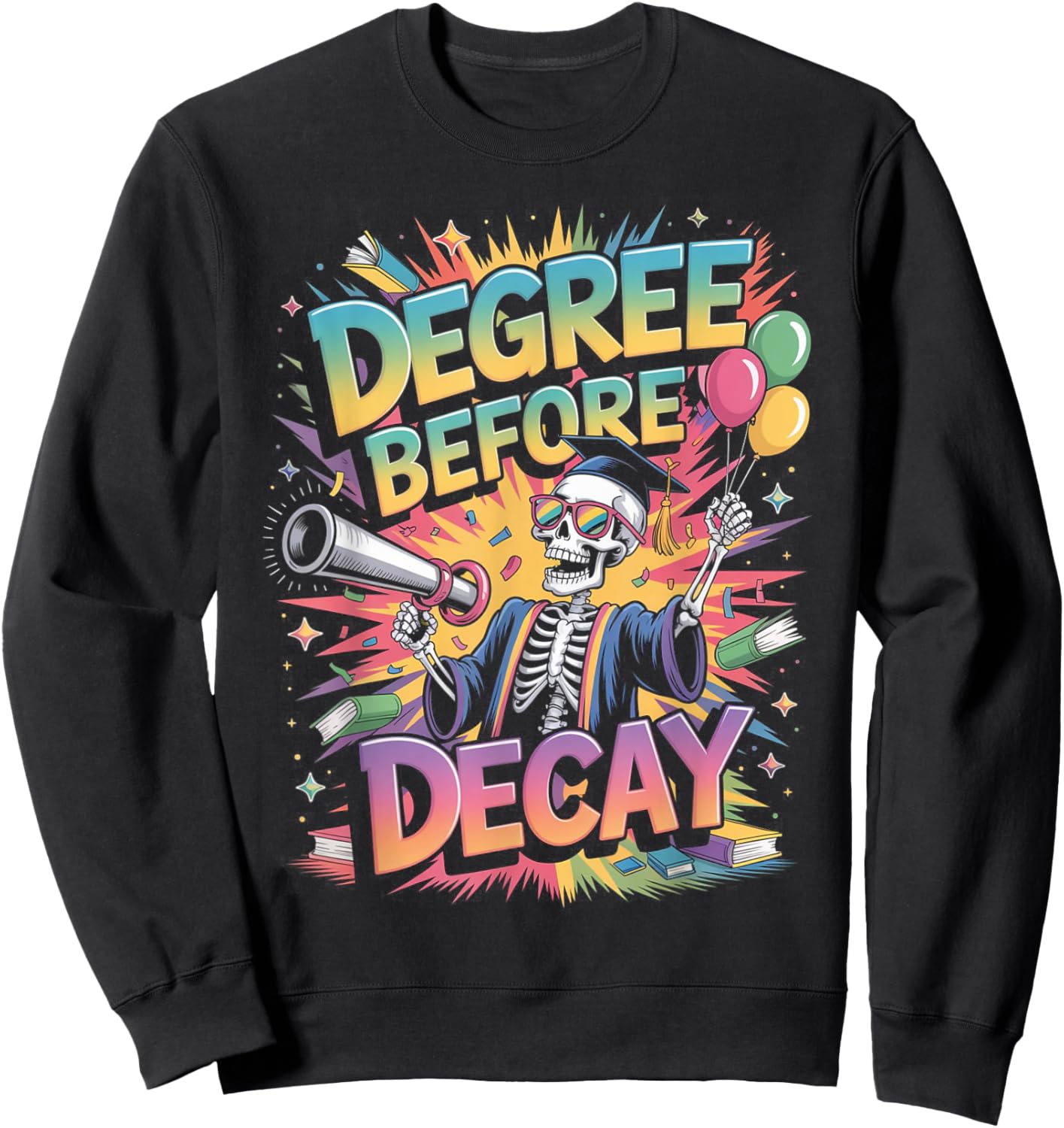 Academic Skeleton Graduation Graffiti Chaoscore Graduation Sweatshirt - Sweatshirt | Black