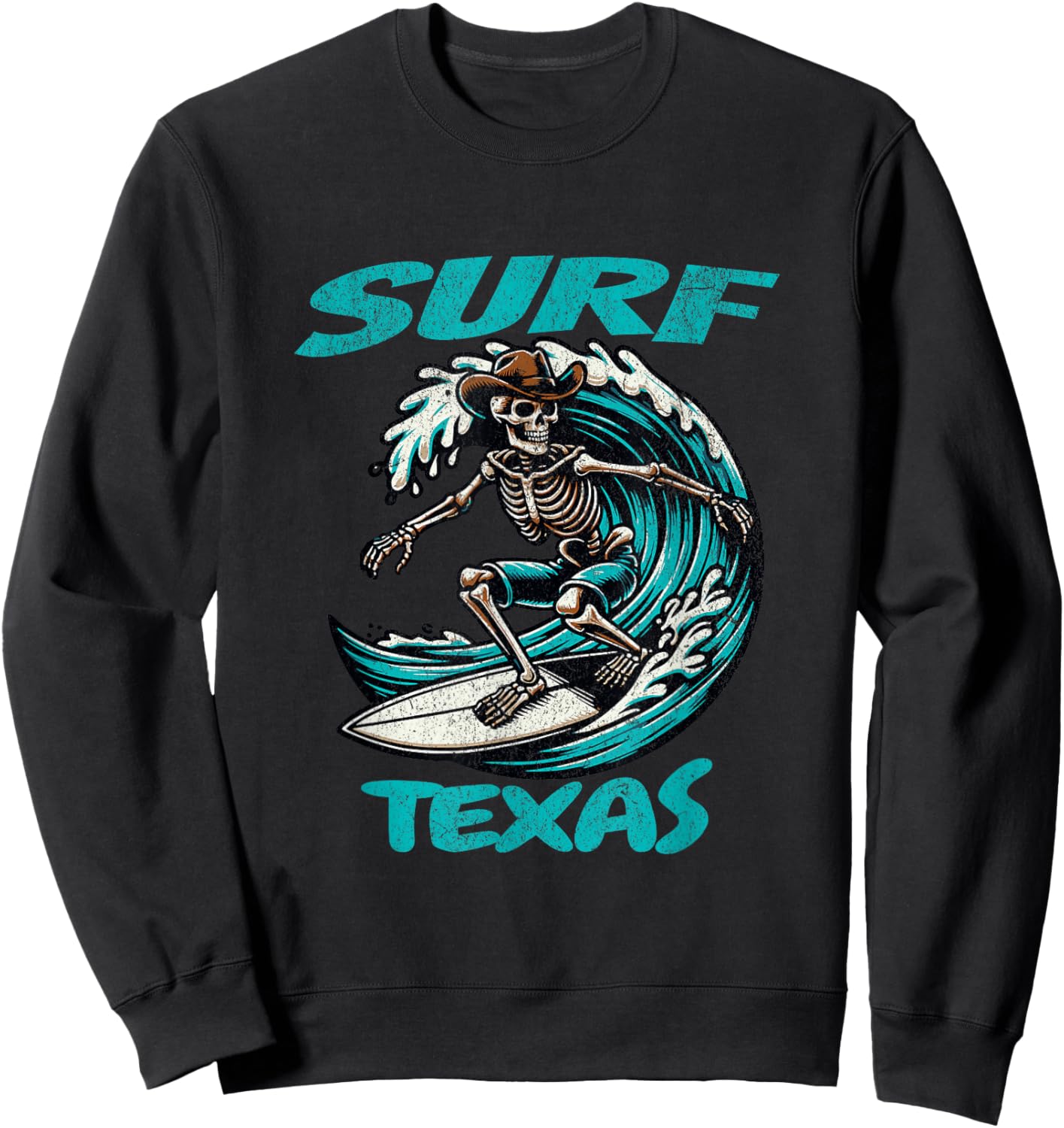 Surf Texas Cowboy Skeleton Surfing Radical Texan Waves Yeeha Sweatshirt - Sweatshirt | Black