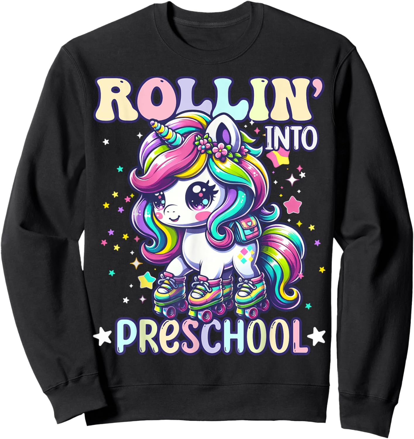 Preschool Back To School First Day Girls PreK Rollin Unicorn Sweatshirt - Sweatshirt | Black