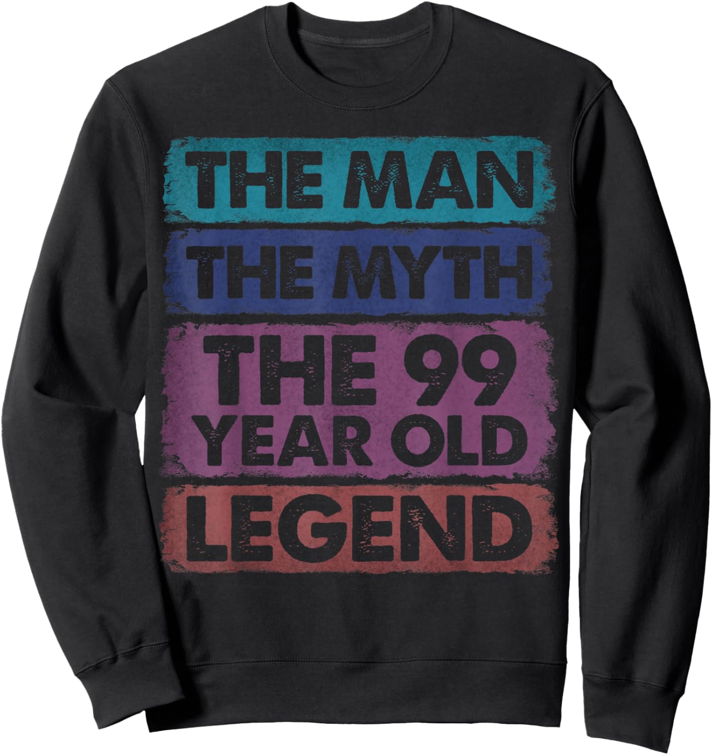 99th Birthday 99 Year Old Gifts Legend Limited Edition Sweatshirt - Sweatshirt | Black