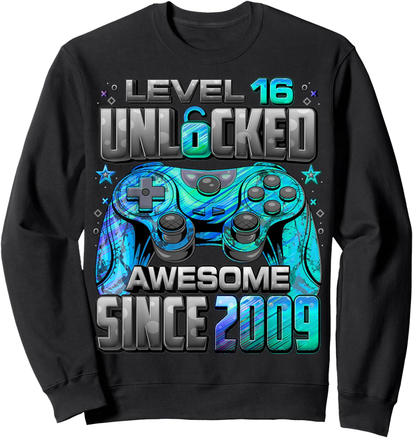Level 16 Unlocked Awesome Since 2009 16th Birthday Gaming Sweatshirt - Sweatshirt | Black