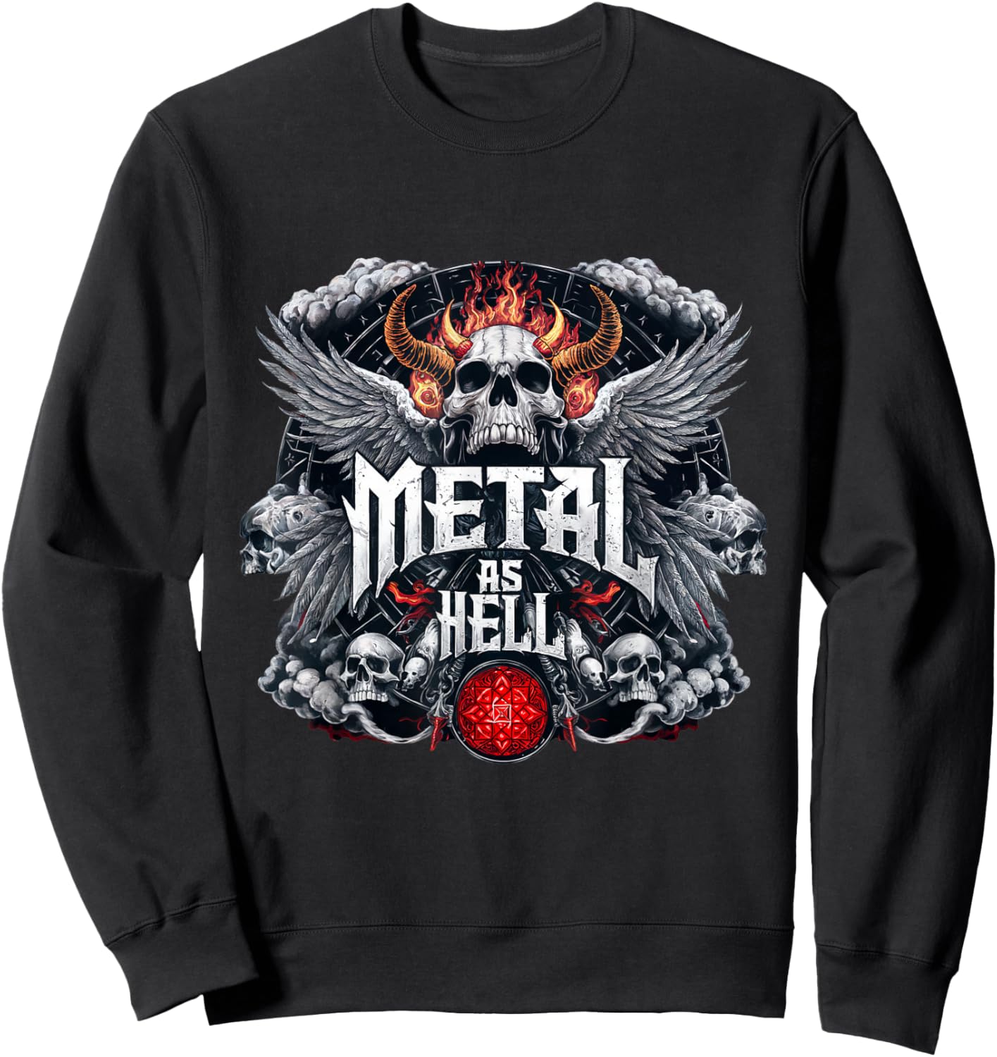 Metal As Hell Heavy Metal Music Quote Sweatshirt - Sweatshirt | Black