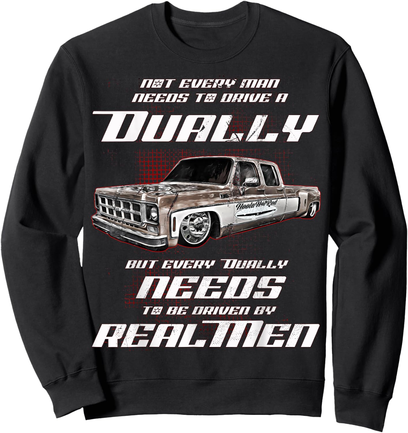 Dually,Blazer,Squarebody,K5,C30,K30,Silverado,Jimmy,Truck Sweatshirt - Sweatshirt | Black