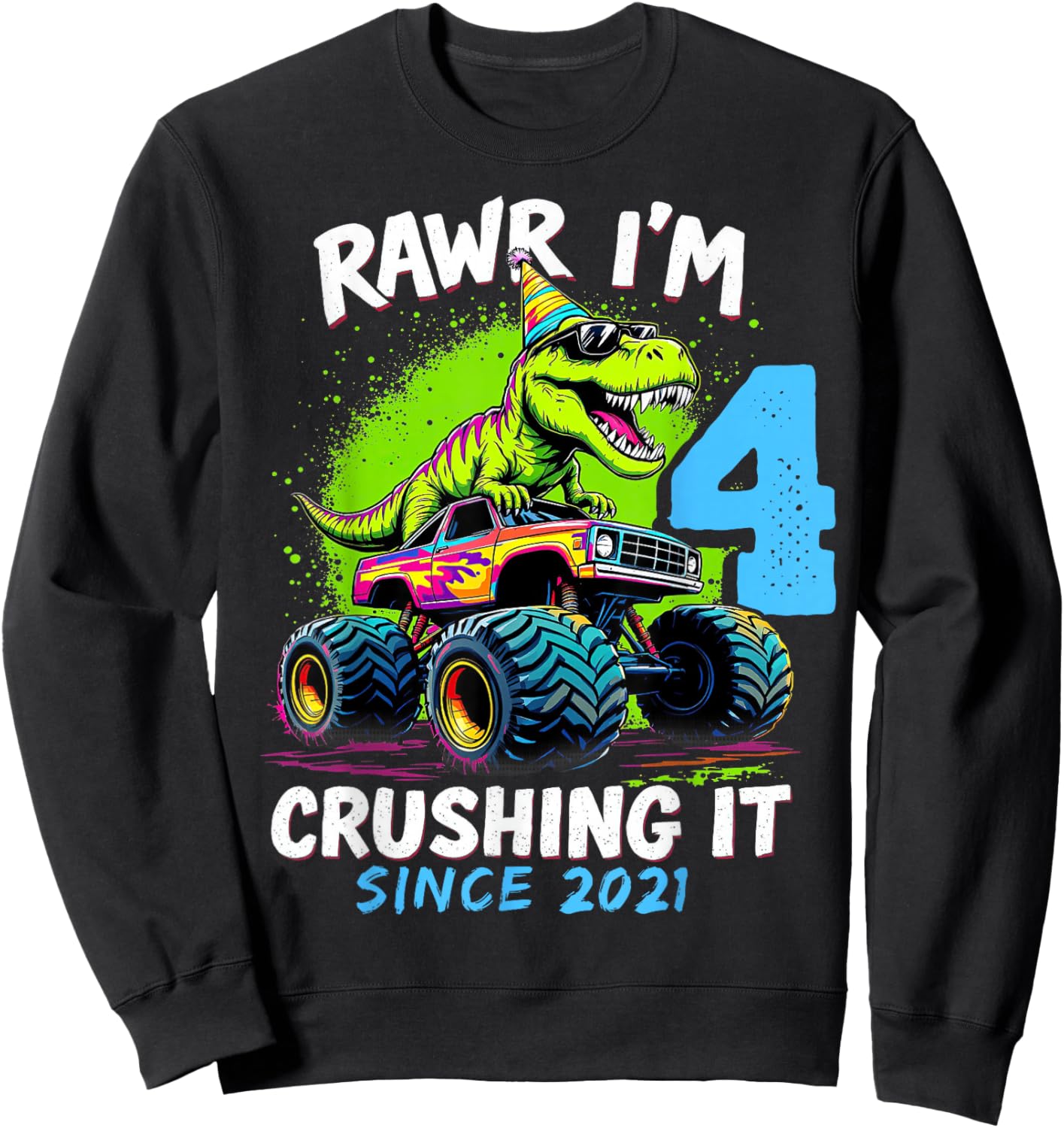 4th Birthday Monster Truck Dinosaur Party Boys Rawr I'm 4 Sweatshirt - Sweatshirt | Black