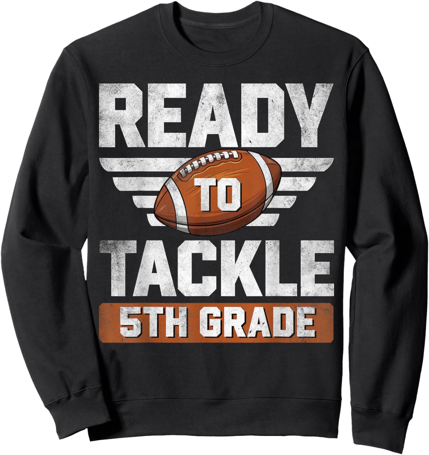 Ready To Tackle 5th Grade Football Back To School Boys Kids Sweatshirt - Sweatshirt | Black
