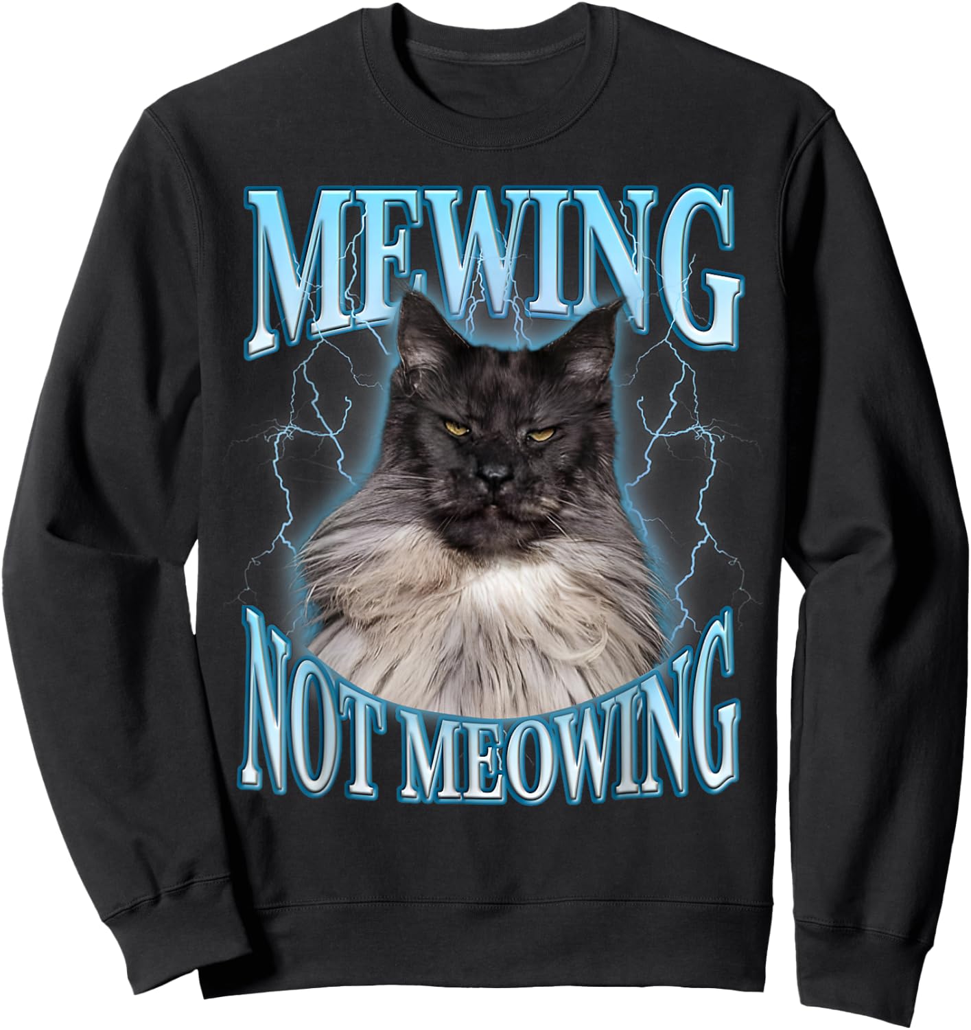 Mewing Not Meowing LooksMax Shirt Cat Alpha Meme Sweatshirt - Sweatshirt | Black