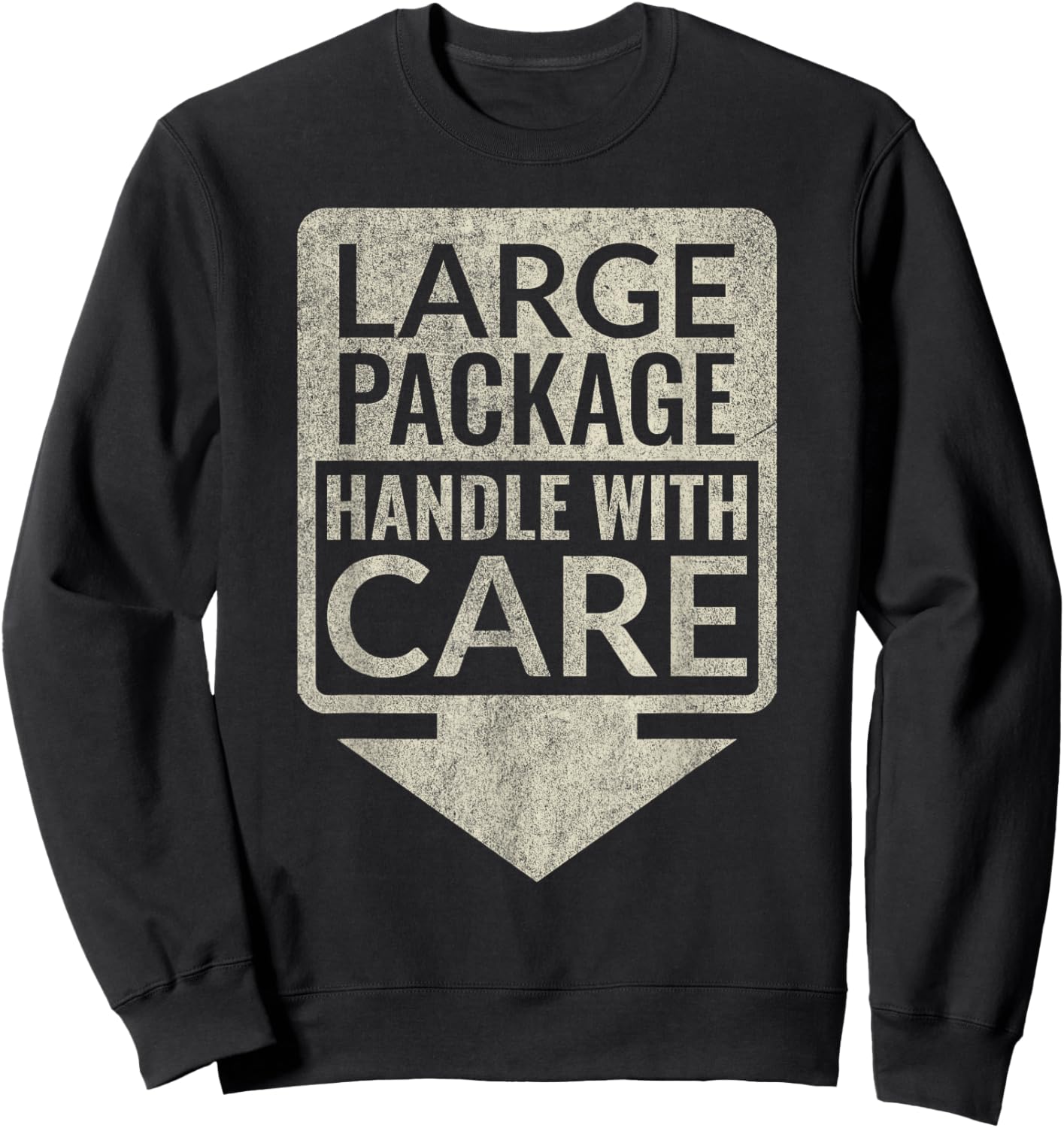 Large Package Handle With Care - Distressed aged look Sweatshirt - Sweatshirt | Black