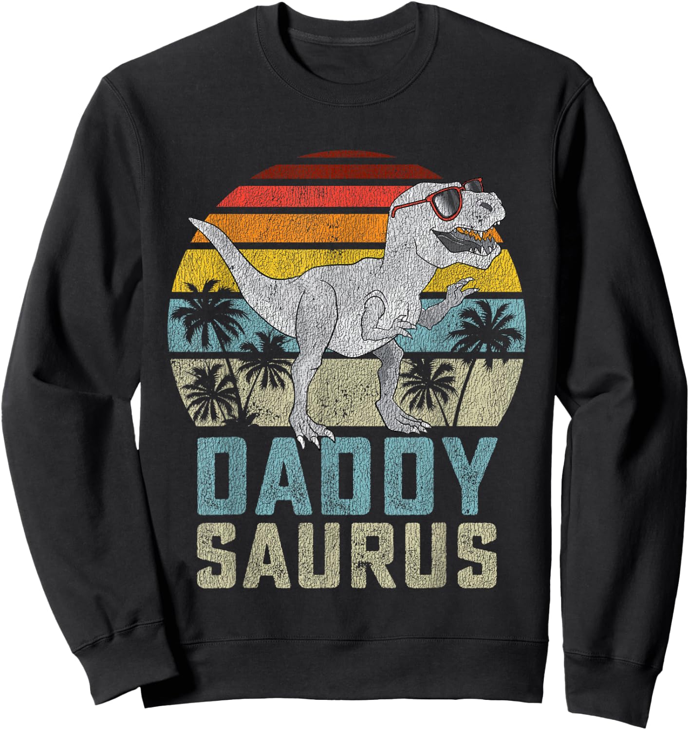 Daddysaurus T Rex Dinosaur Daddy Saurus Family Matching Sweatshirt - Sweatshirt | Black