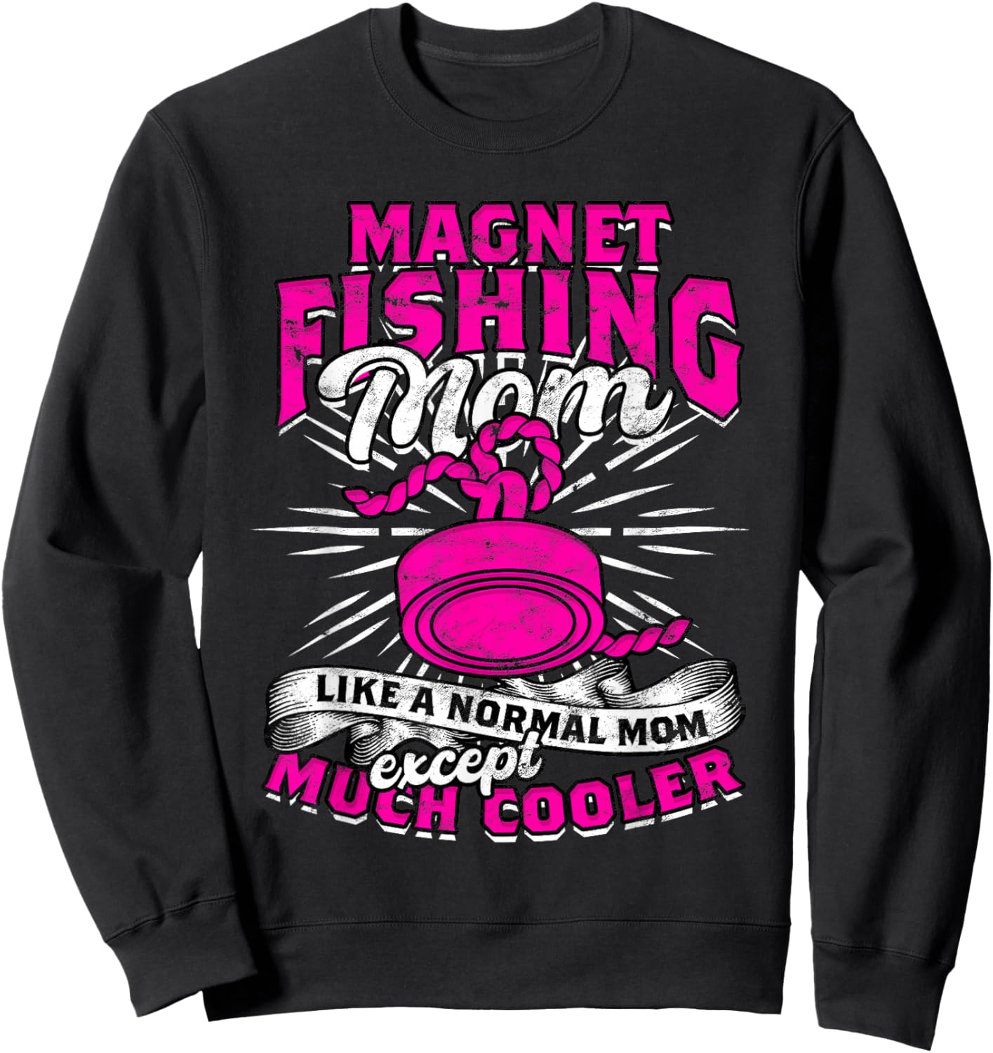 Magnet Fishing Magnetic Fishing Mom Magnet Fishing Sweatshirt - Sweatshirt | Black