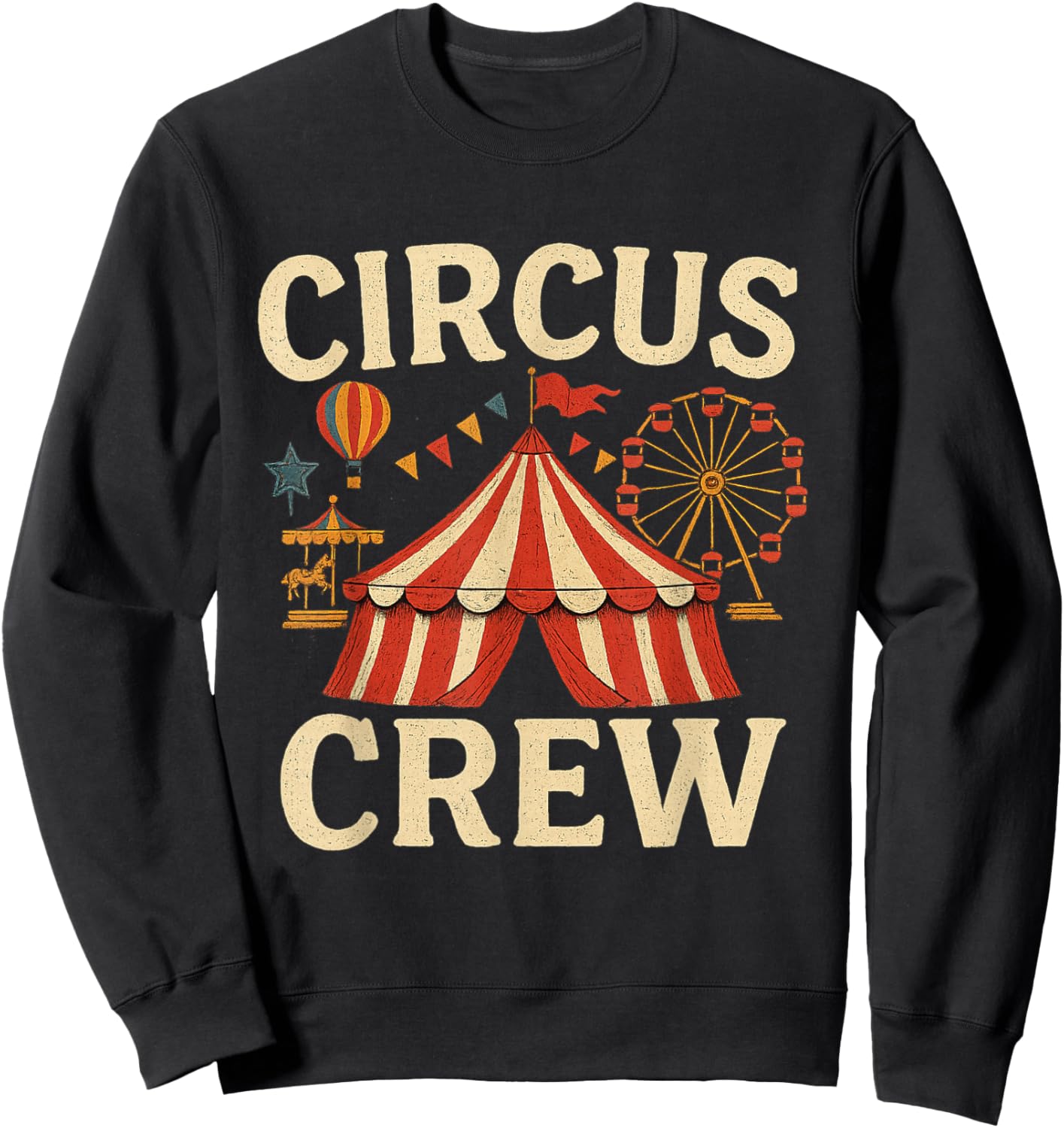 Circus Crew Funny Circus Staff Costume Circus Theme Party Sweatshirt - Sweatshirt | Black