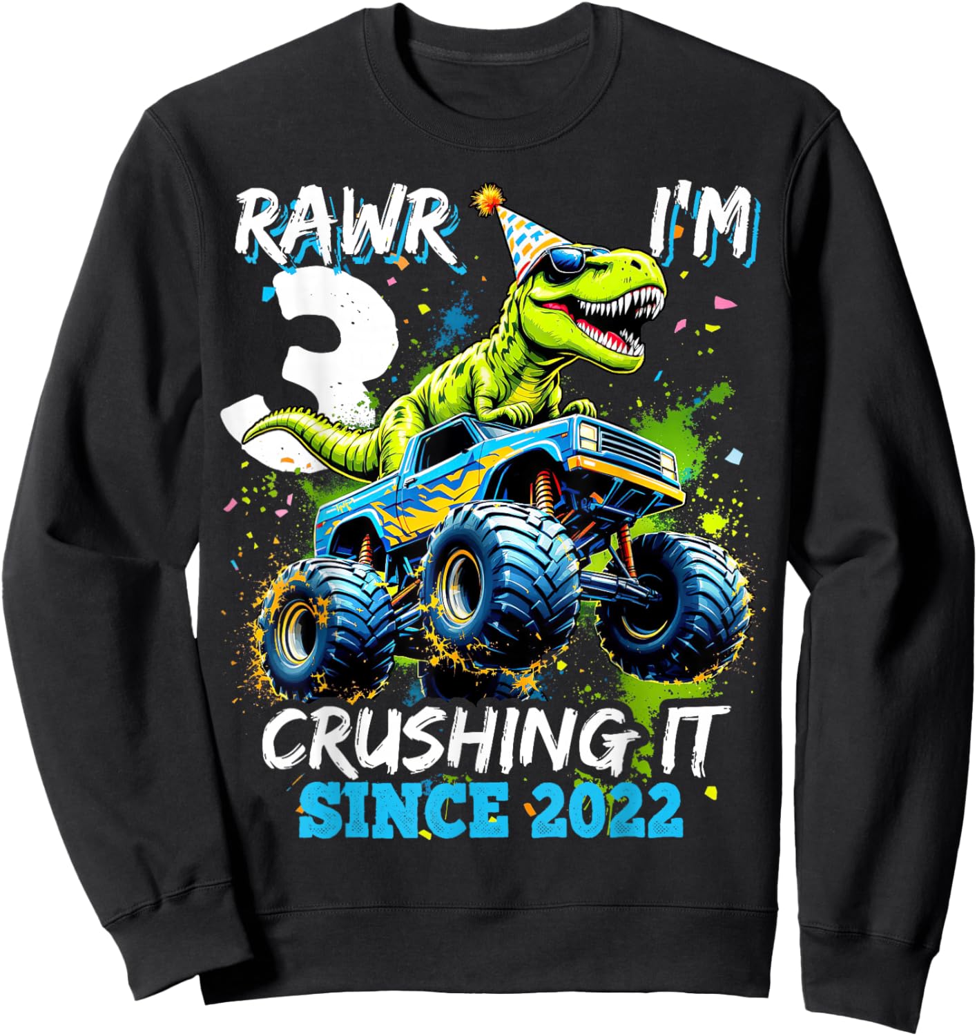 3rd Birthday Monster Truck Dinosaur Party Boys Rawr I'm 3 Sweatshirt - Sweatshirt | Black