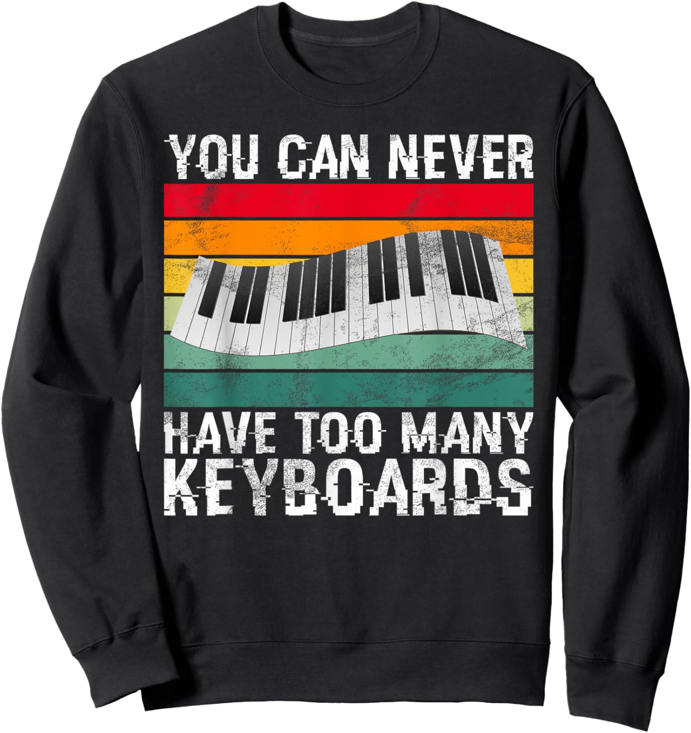You can never have too many Keyboards Player Sweatshirt - Sweatshirt | Black