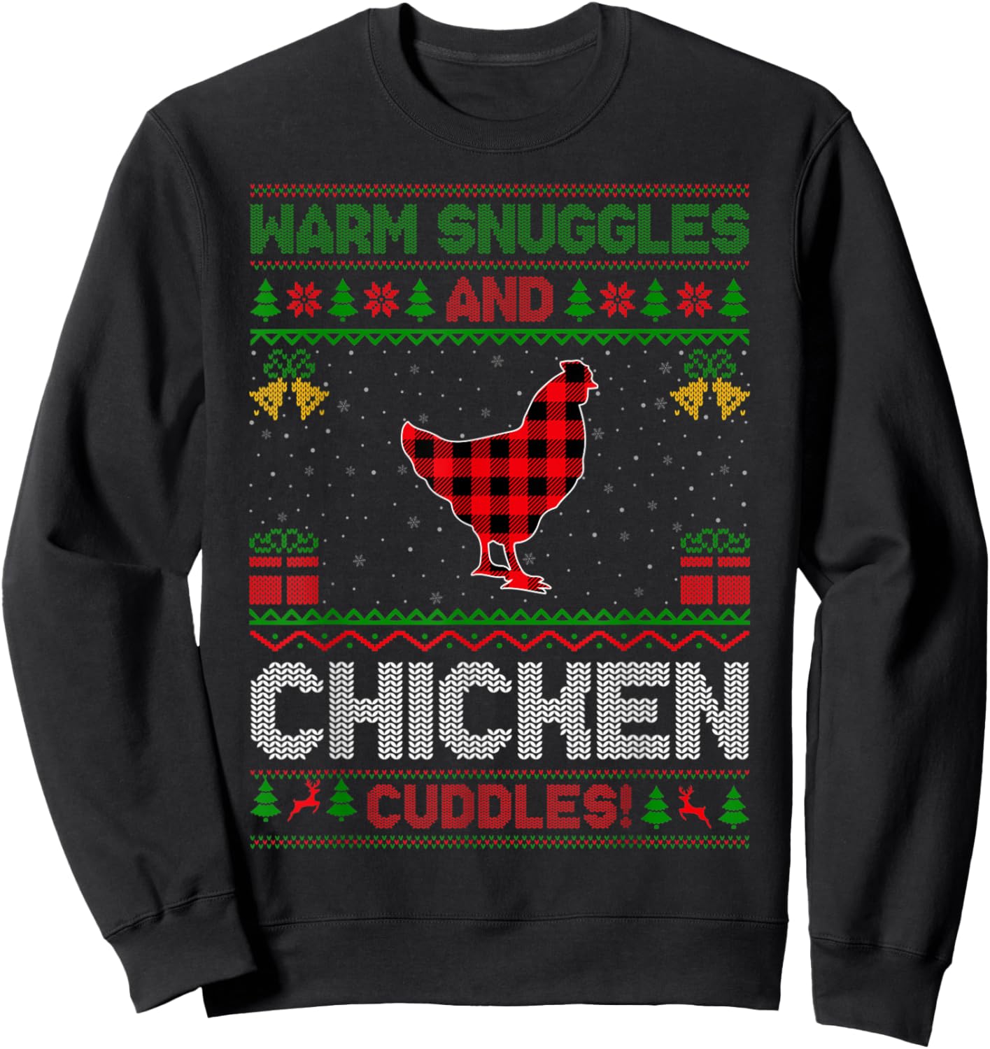 Warm Snuggles Chicken Cuddles Ugly Chicken Bird Christmas Sweatshirt - Sweatshirt | Black