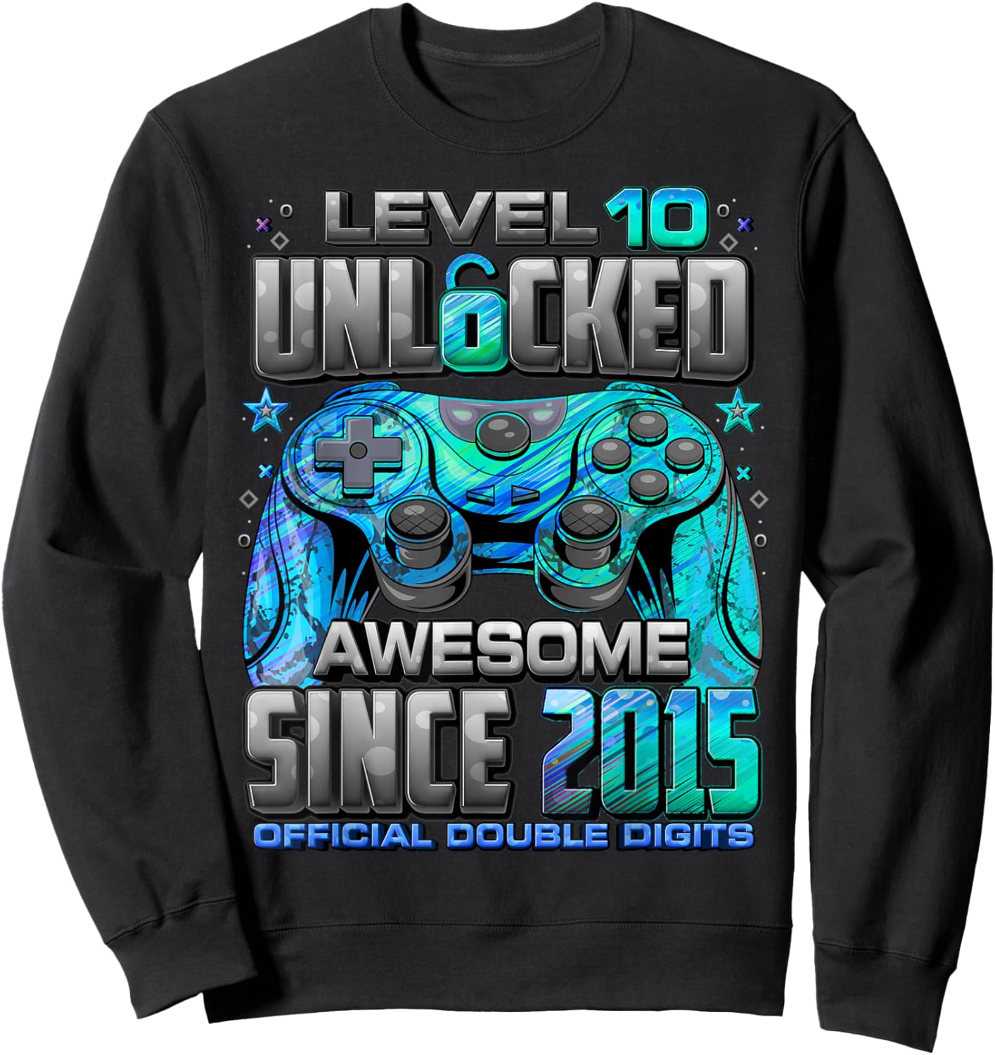 Level 10 Unlocked Awesome Since 2015 10th Birthday Gaming Sweatshirt - Sweatshirt | Black