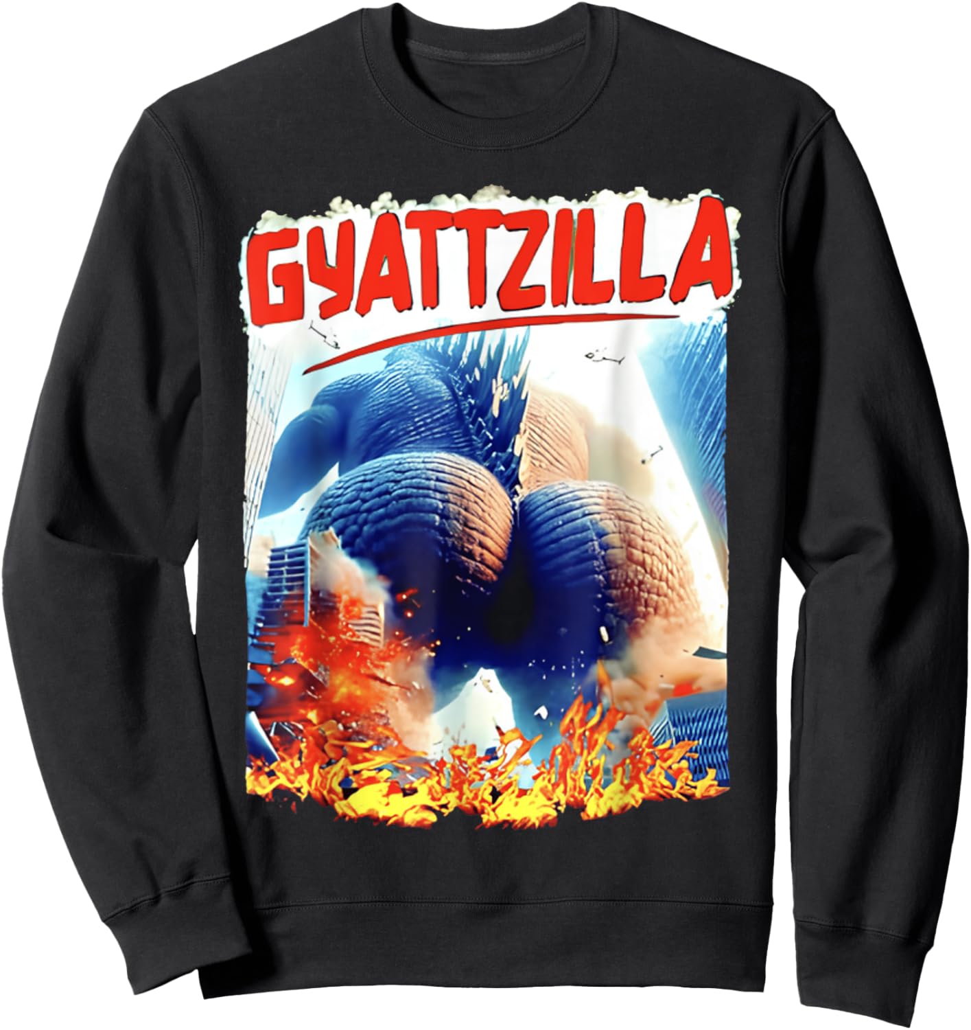 Gyatt Zilla Thic Zilla & Funny Meme Gyatt Zilla Cute Sweatshirt - Sweatshirt | Black