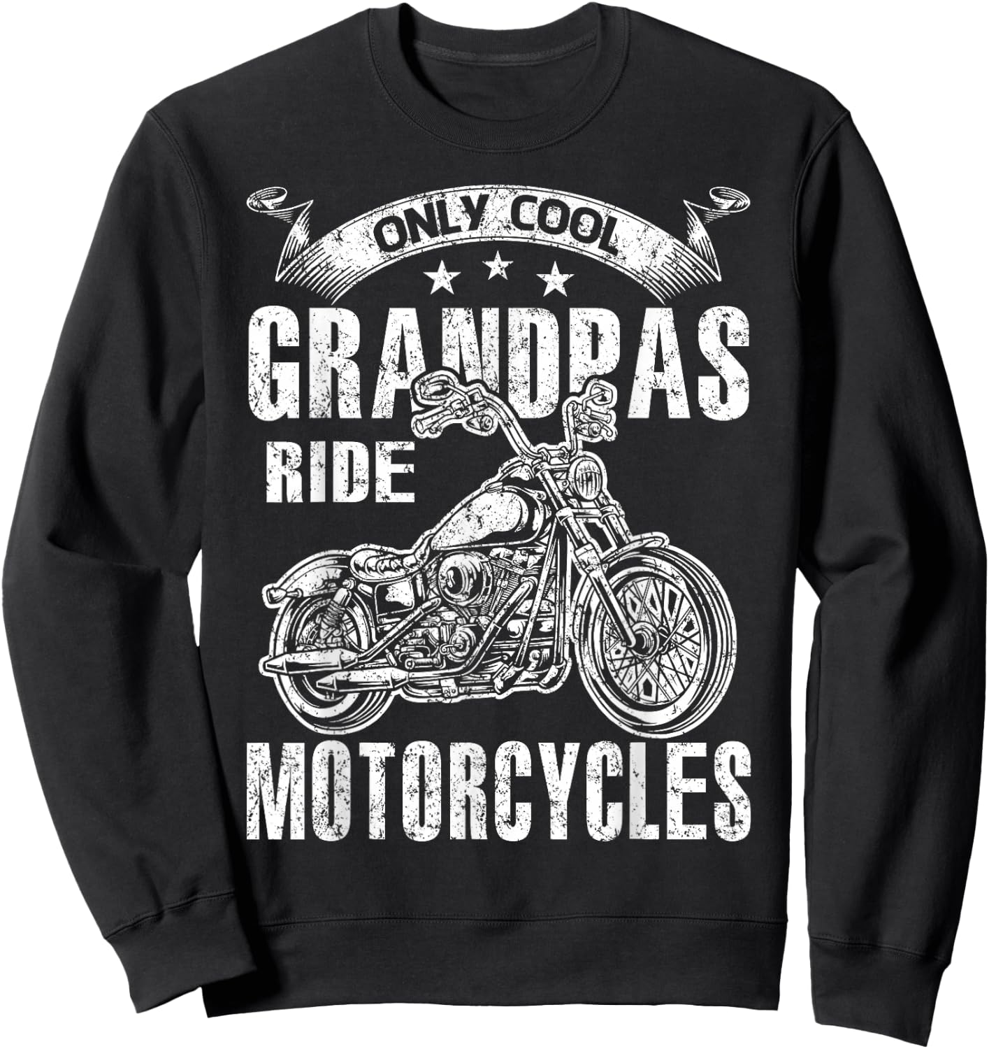 Only Cool Grandpas Rides Motorcycles Sweatshirt - Sweatshirt | Black