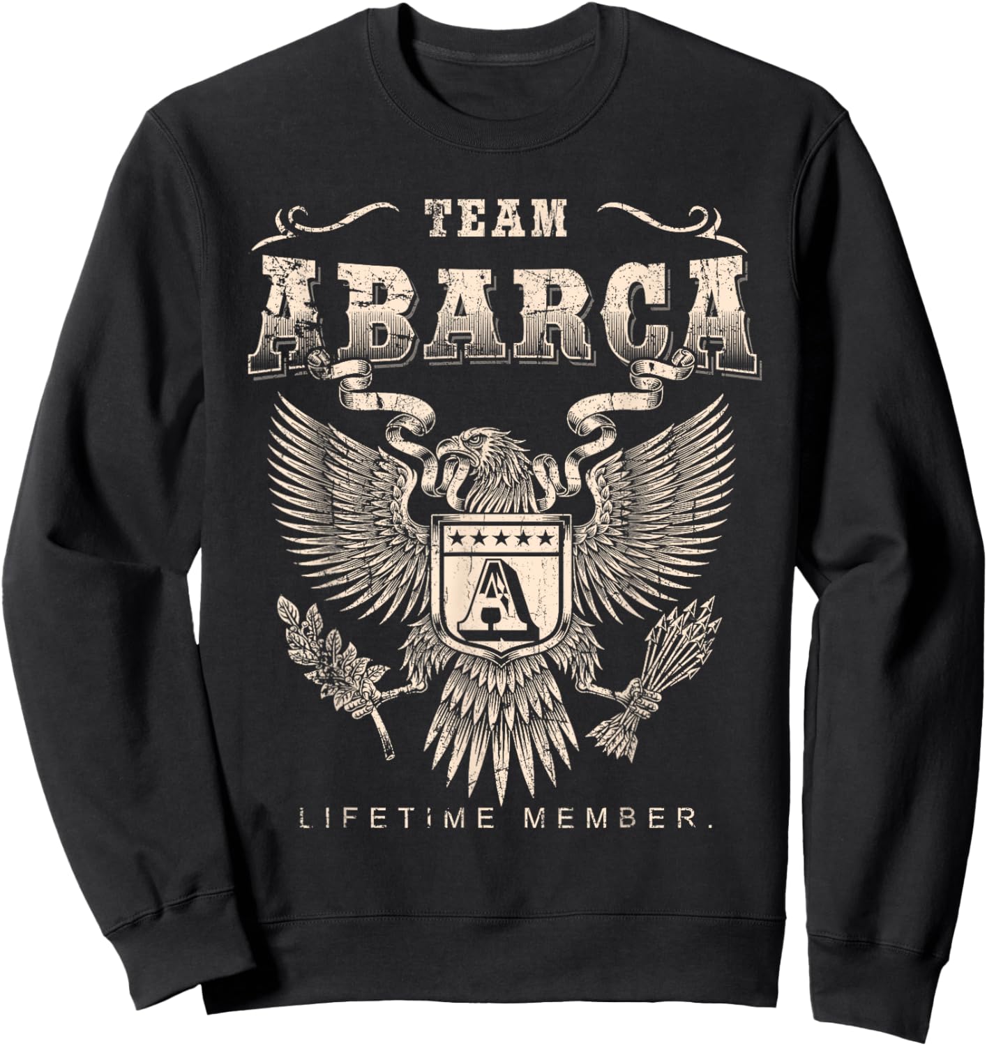 Team ABARCA Lifetime Member - ABARCA Last Name Sweatshirt - Sweatshirt | Black