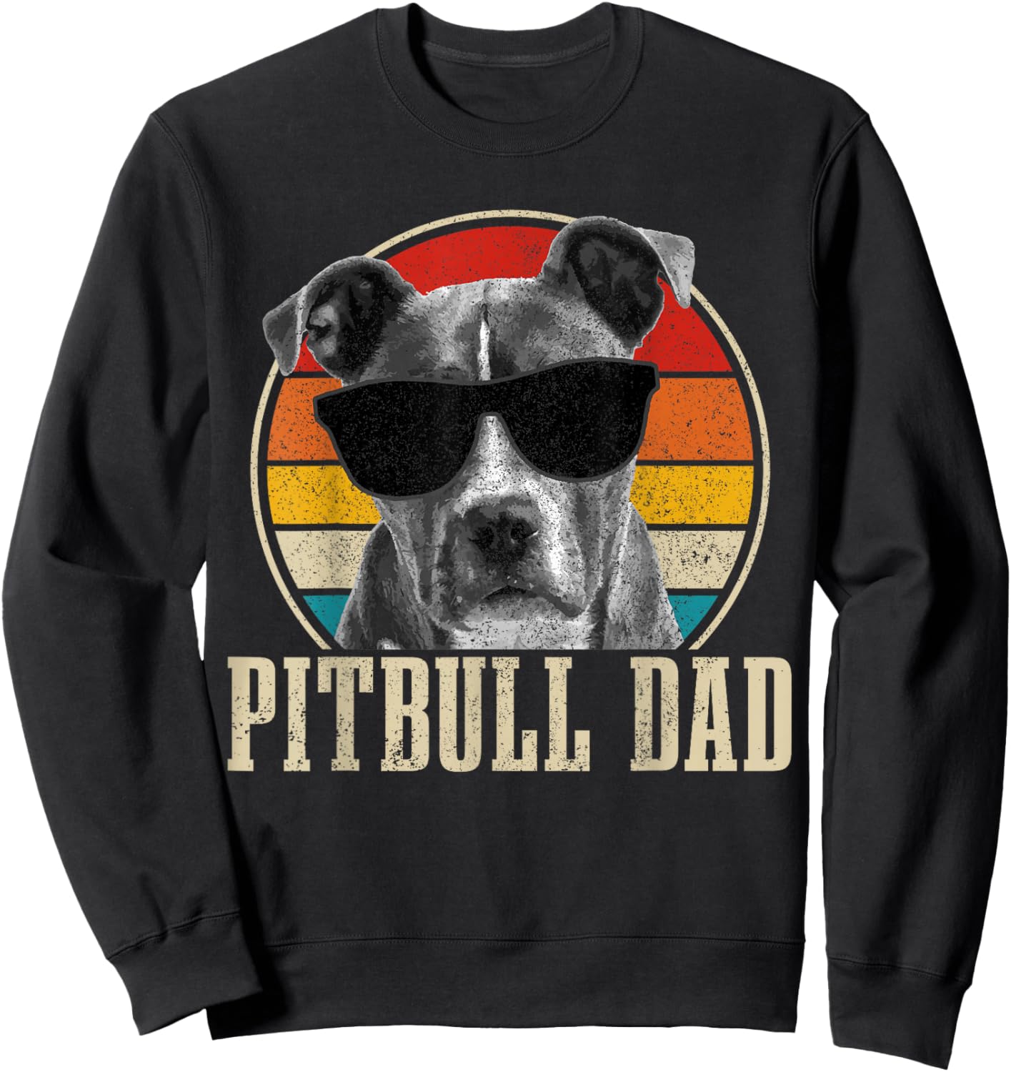 Pitbull Dad Vintage Sunglasses Funny Dog Owner Sweatshirt - Sweatshirt | Black