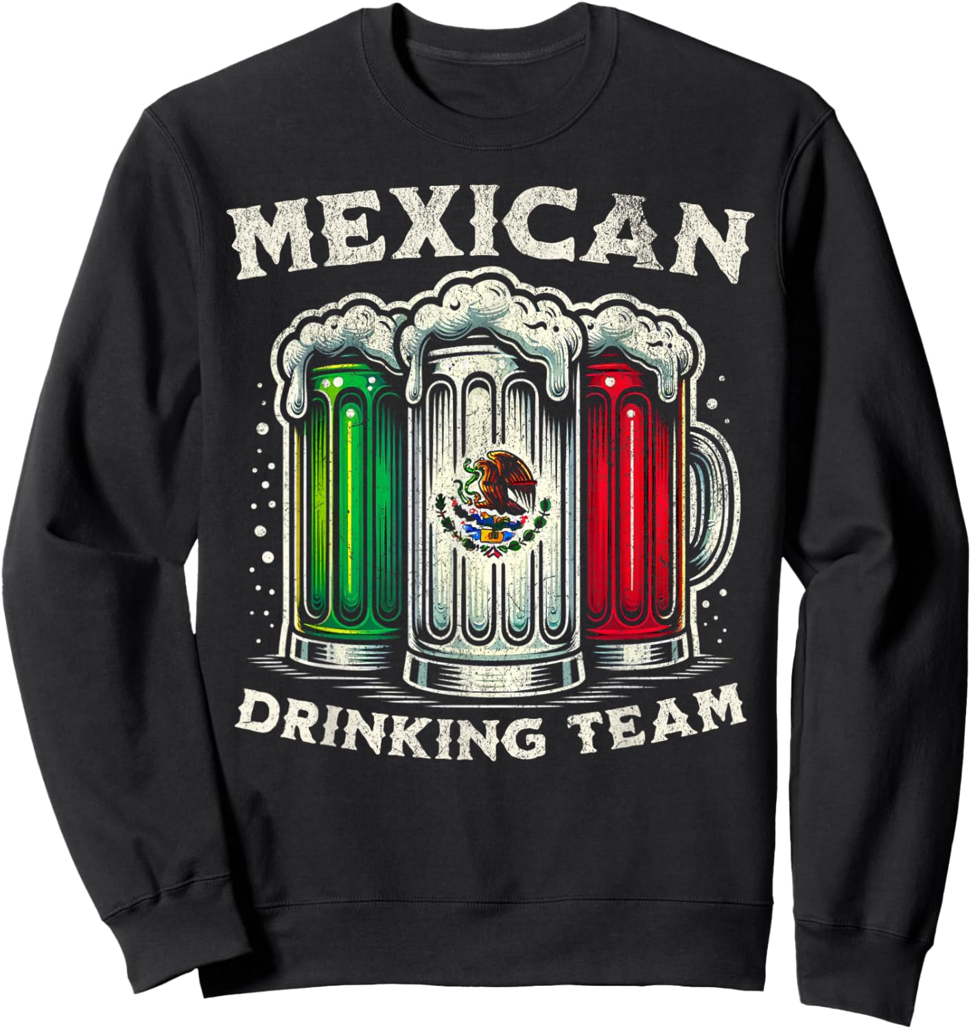 Official Mexican Flag Drinking Team - Funny Cinco de Mayo Sweatshirt - Sweatshirt | Black