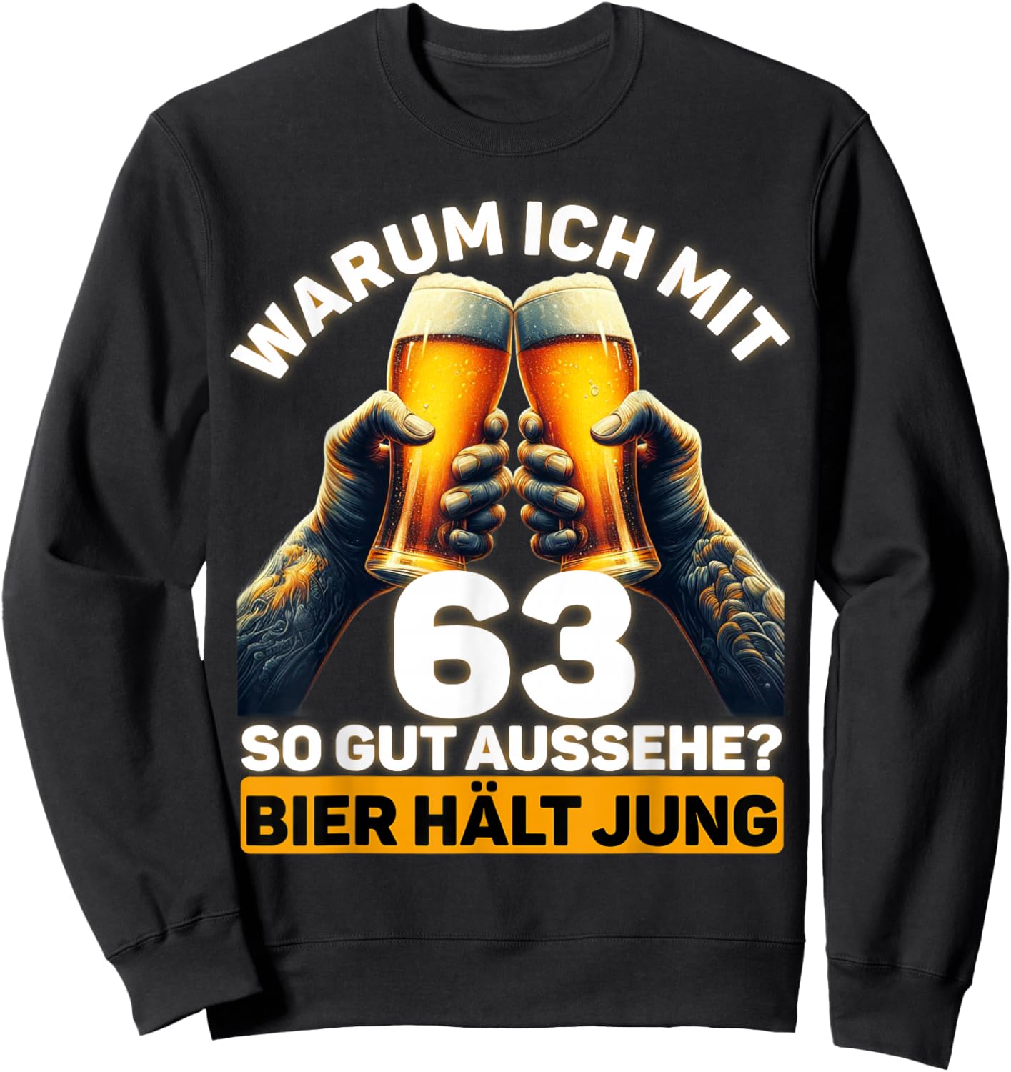 Geschenkidee zum 63. Geburtstag Bier Hält Jung Sweatshirt - Sweatshirt | Black