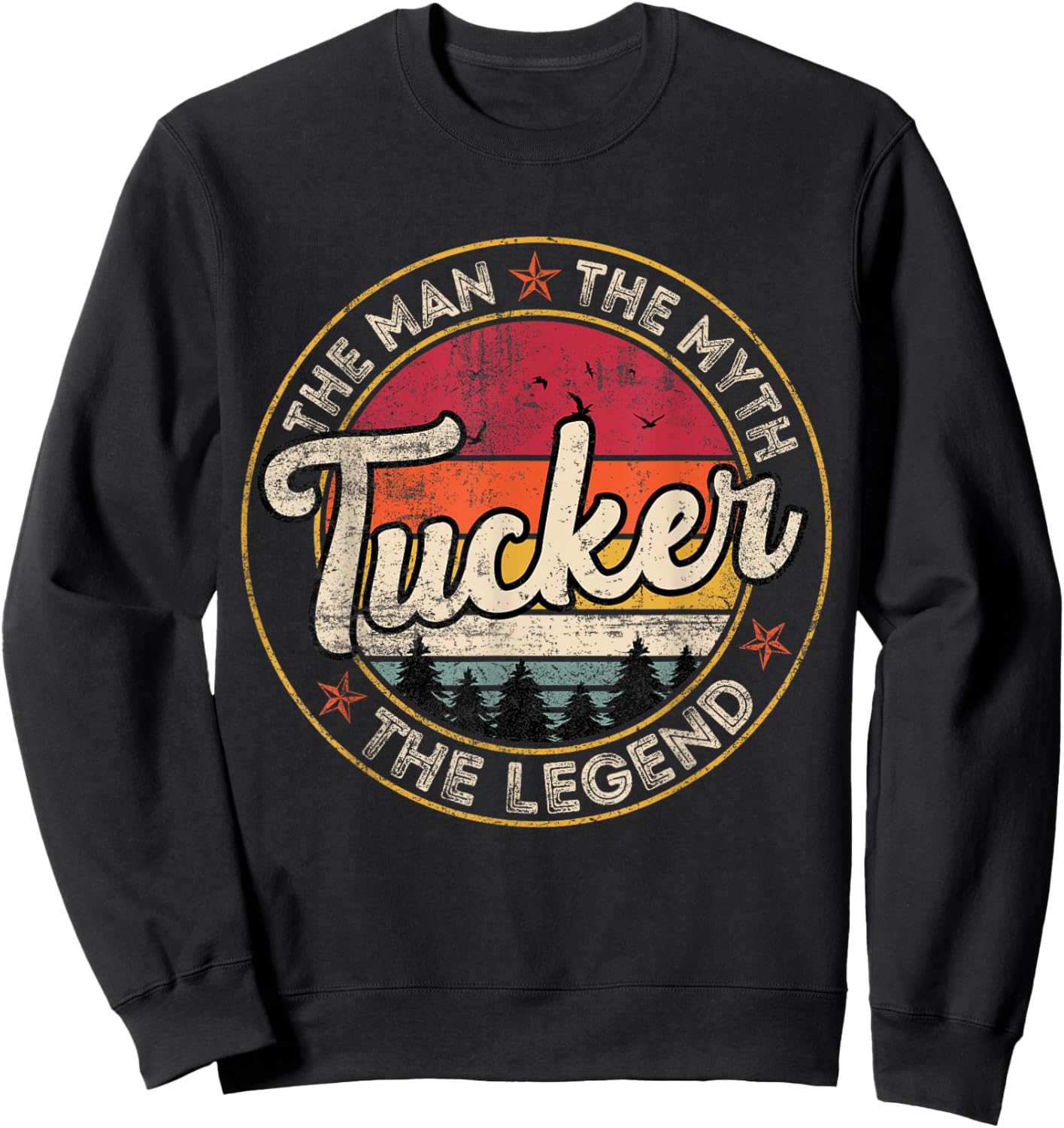Tucker The Man The Myth The Legend Personalized Name Sweatshirt - Sweatshirt | Black