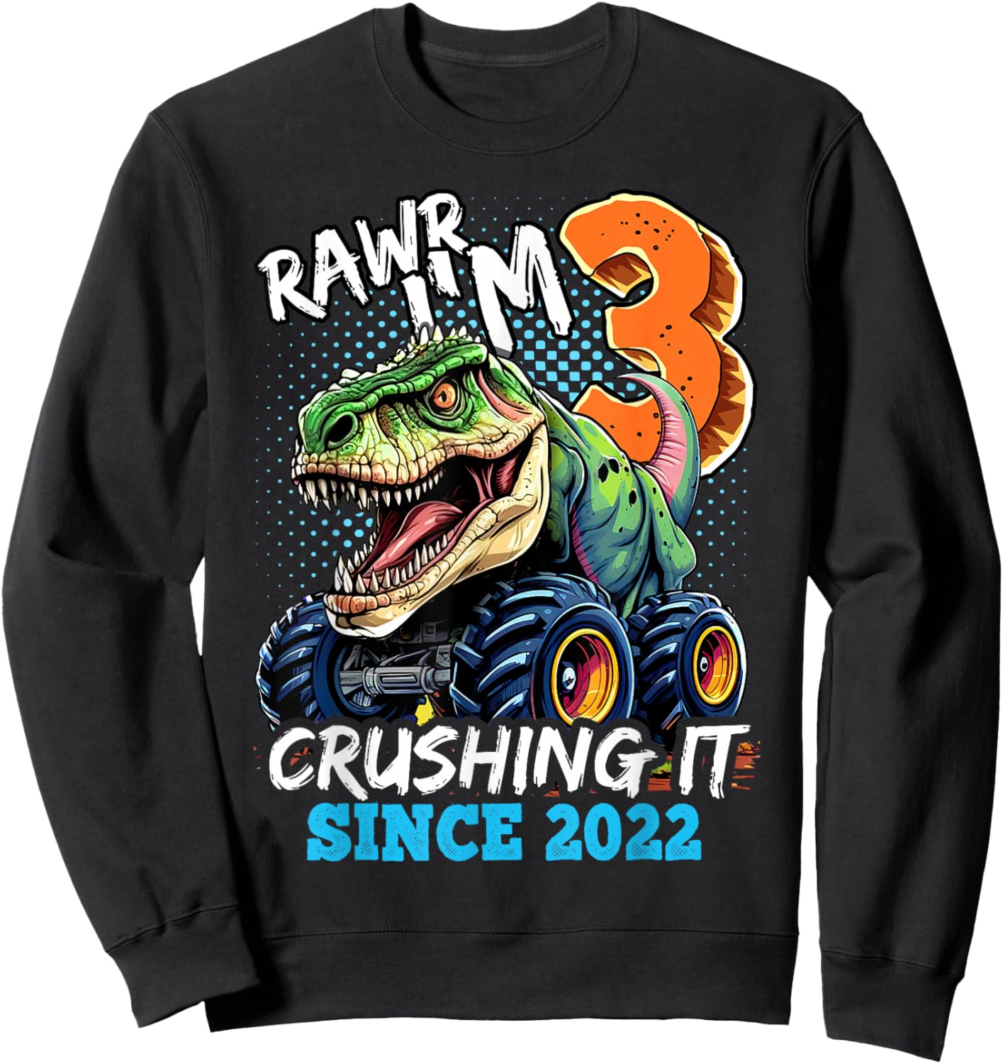 3rd Birthday Monster Truck Dinosaur Party Boys Rawr I'm 3 Sweatshirt - Sweatshirt | Black