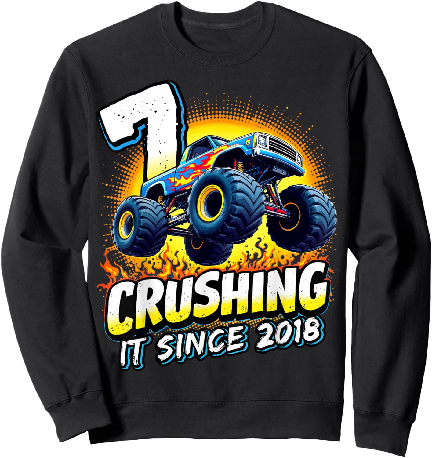 Birthday Monster Truck 7 year Old Boys 7th Party Born 2018 Sweatshirt - Sweatshirt | Black