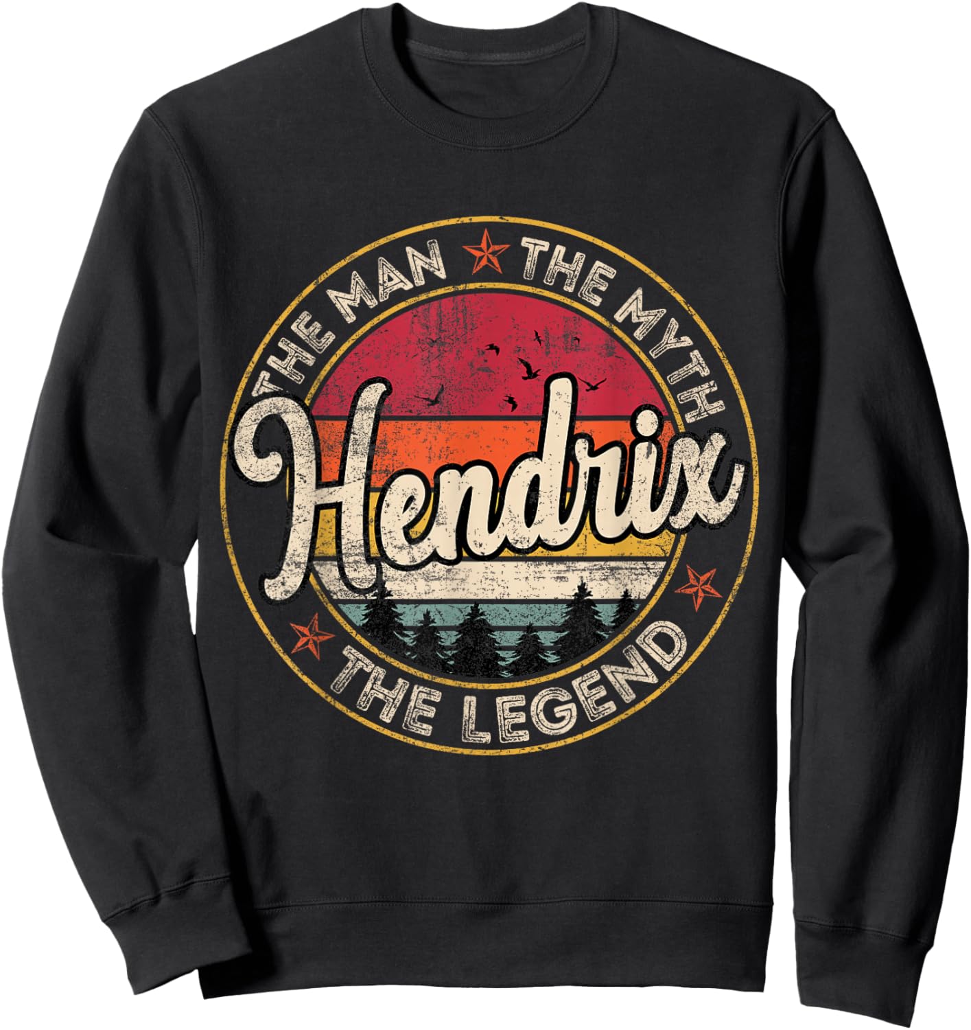 Hendrix The Man The Myth The Legend Personalized Name Sweatshirt - Sweatshirt | Black