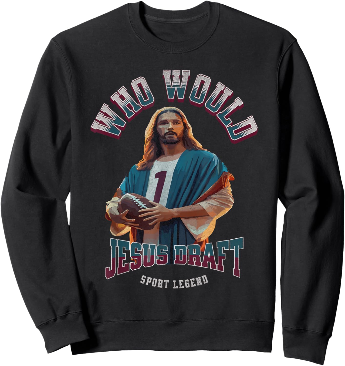 Who Would Jesus Draft Fantasy Football Christian Draft Party Sweatshirt - Sweatshirt | Black
