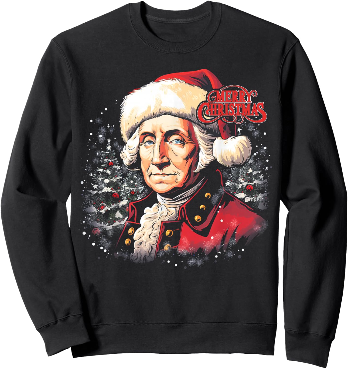 George Washington Funny Merry Christmas Santa Holiday Sweatshirt - Sweatshirt | Black