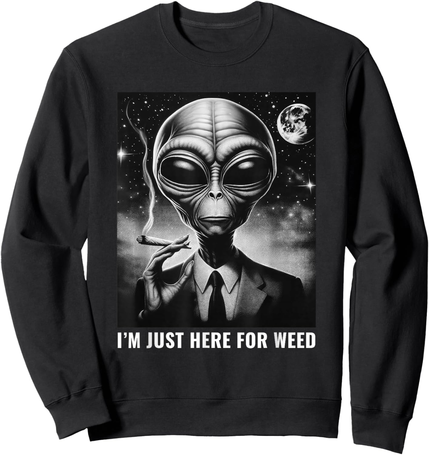 Weed Stoner Funny Alien 420 Joint Marijuana Cannabis Sweatshirt - Sweatshirt | Black