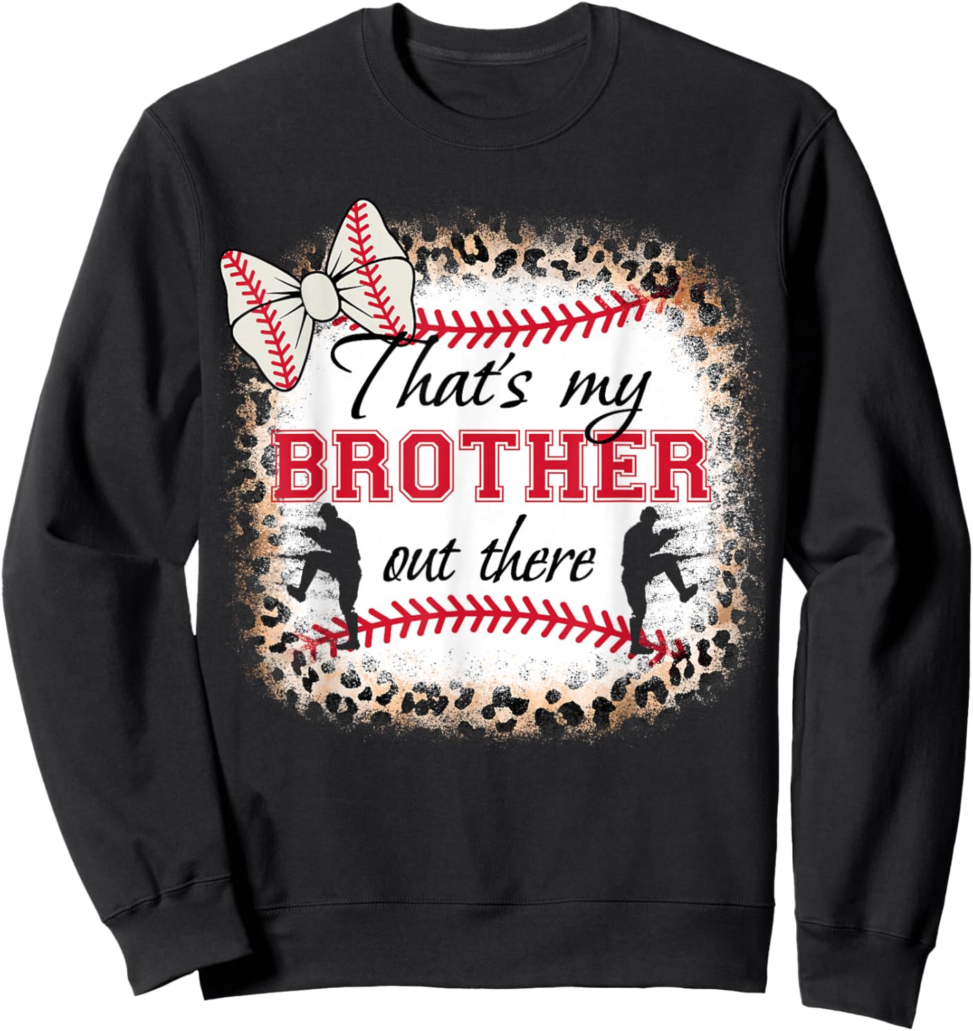 Baseball-shirt Women Sister That's My Brother Out There Sweatshirt - Sweatshirt | Black