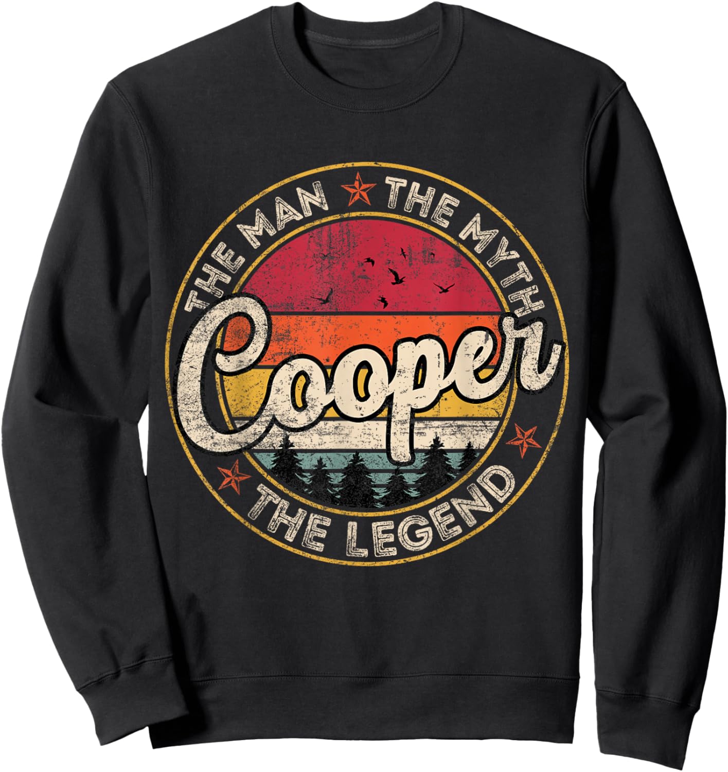 Cooper The Man The Myth The Legend Personalized Name Sweatshirt - Sweatshirt | Black