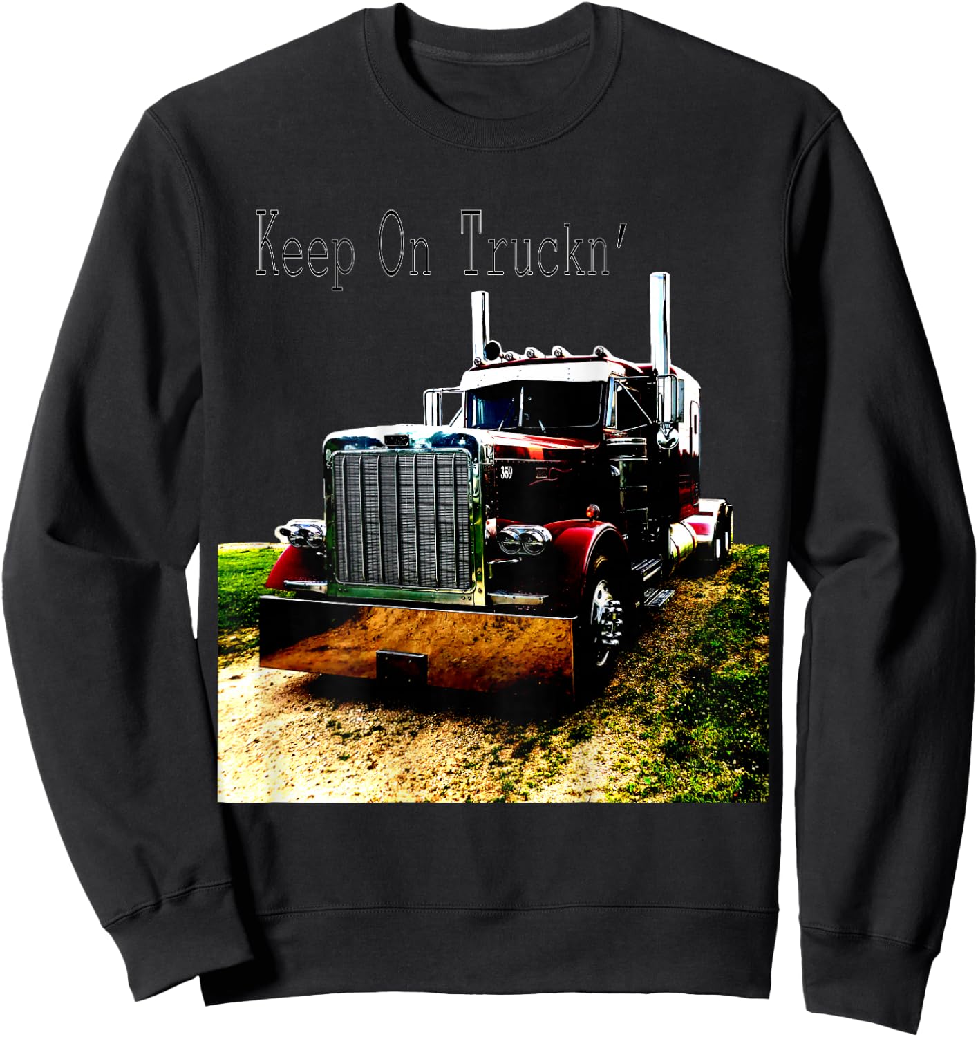 Adult and Youth Semi Truck Keep On Truckn Back Design Sweatshirt - Sweatshirt | Black