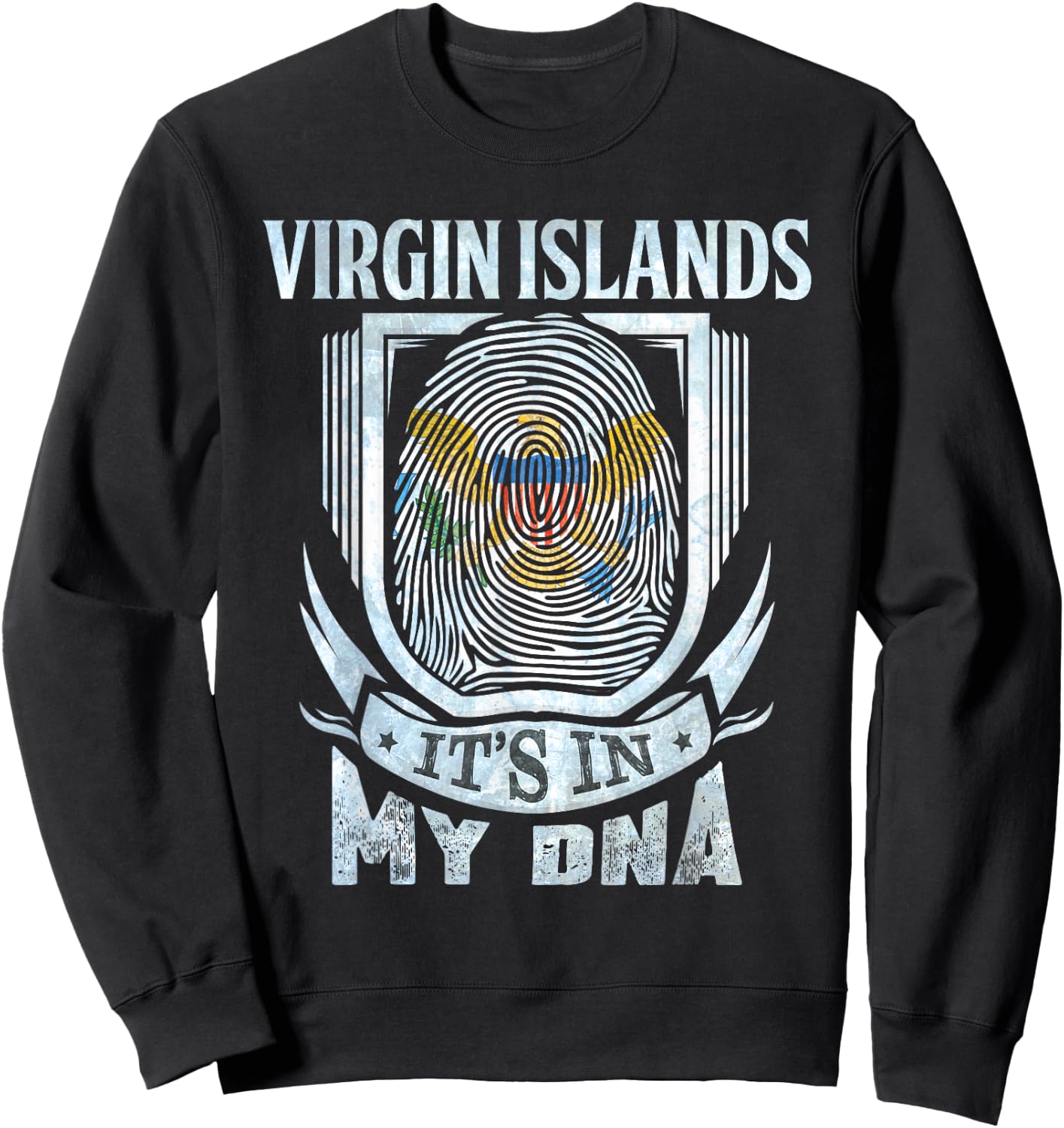 Virgin Islands It's in My DNA Sweatshirt - Sweatshirt | Black