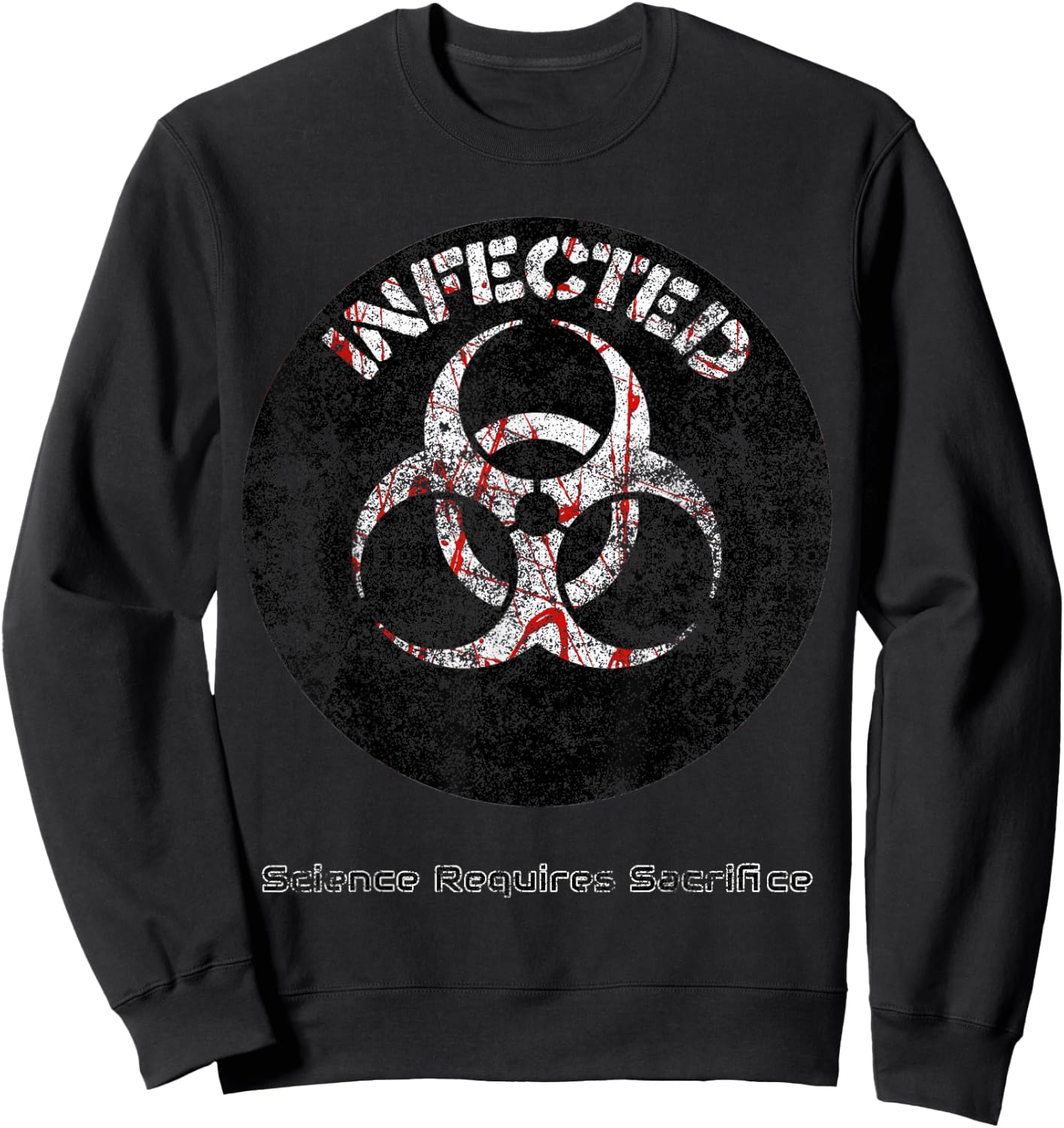 Infected Doomsday Halloween Zombie Biohazard Science party Sweatshirt - Sweatshirt | Black