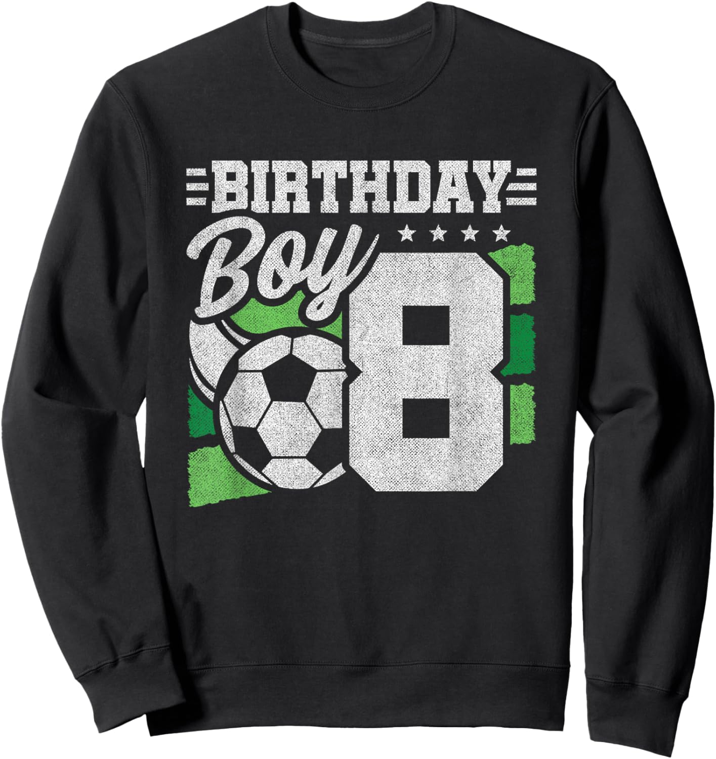 8 Year Old Soccer Birthday - Boys 8th Birthday Soccer Sweatshirt - Sweatshirt | Black