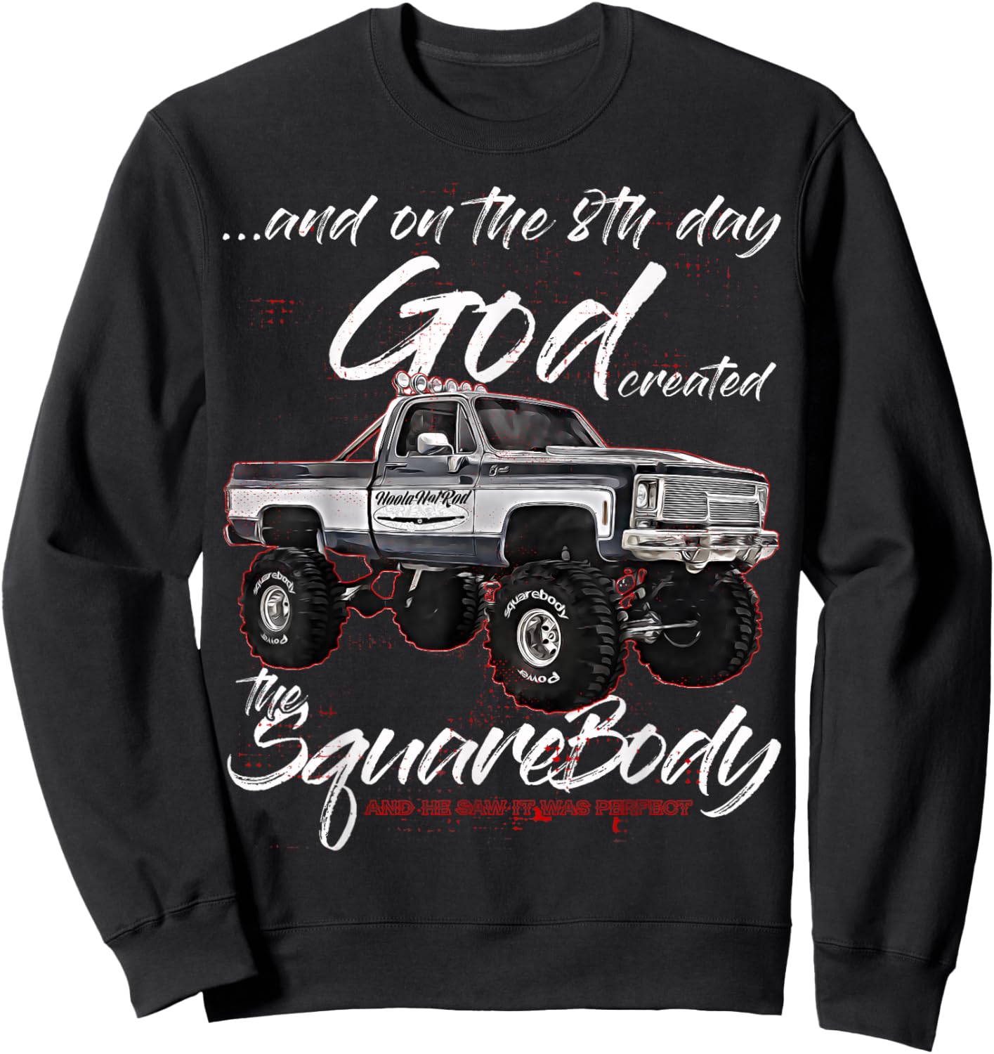 CLICK FOR MORE HOTRODS CUSTOM MUSCLE CARS TRUCKS 8th God,Jimmy,Squarebody Truck,Suburban,Blazer,Silverado,K5 Sweatshirt - Sweatshirt | Black
